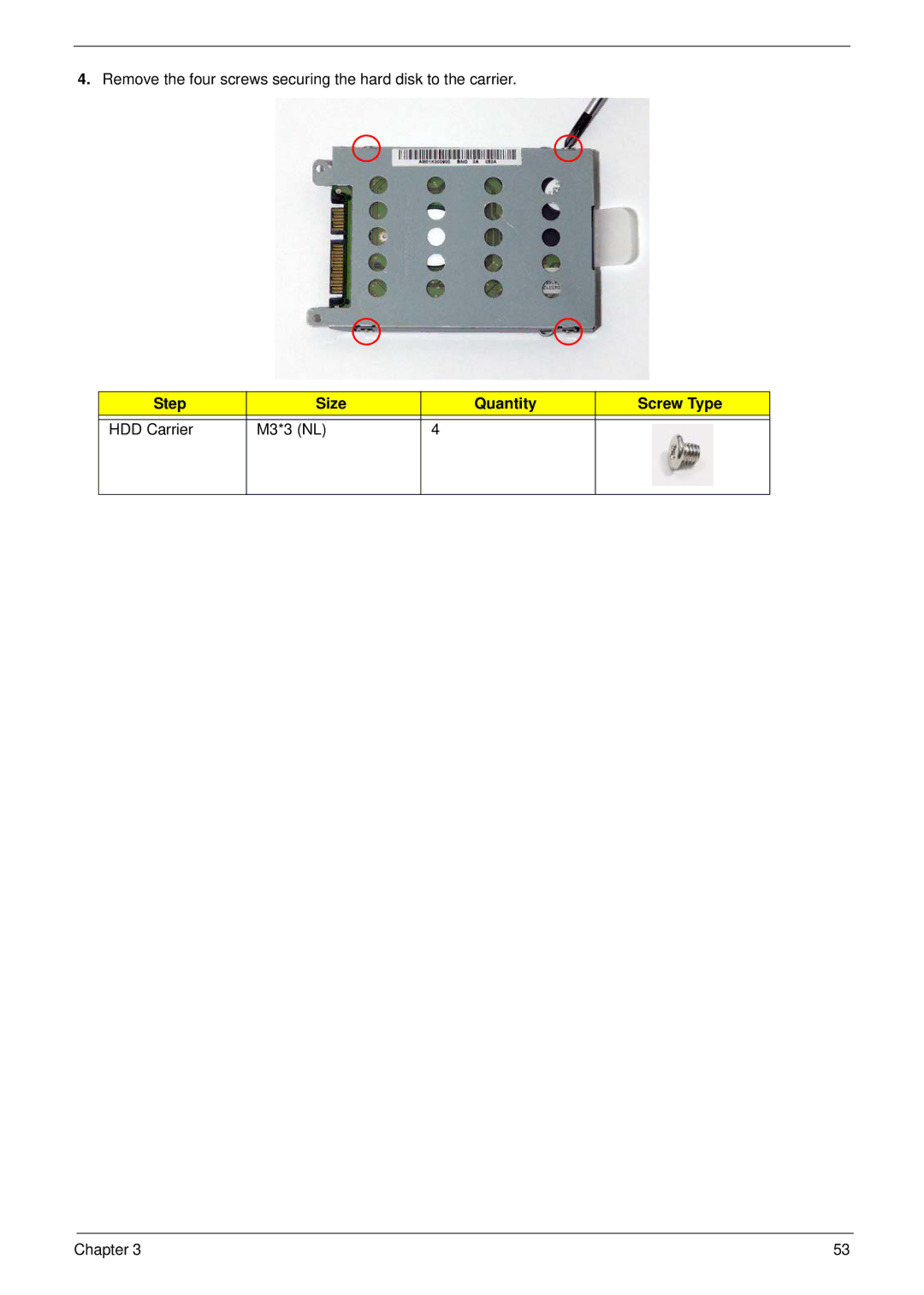 Acer 4730ZG, 4330 manual Step Size Quantity Screw Type HDD Carrier M3*3 NL 