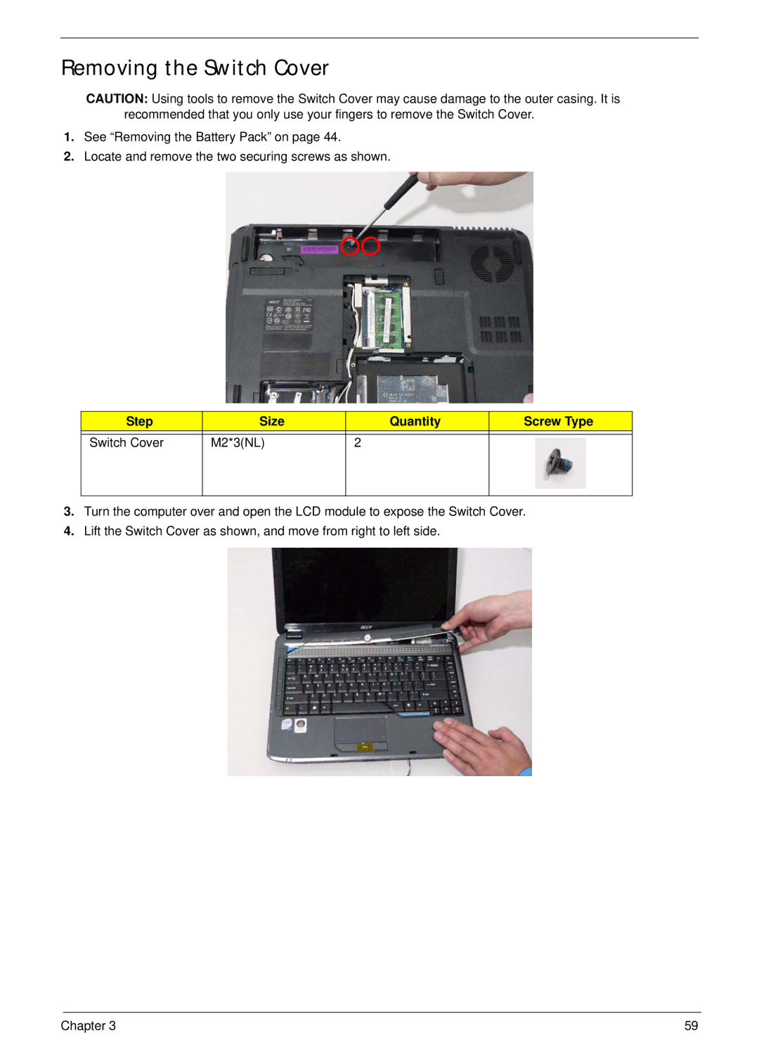 Acer 4730ZG, 4330 manual Removing the Switch Cover, Step Size Quantity Screw Type Switch Cover M2*3NL 