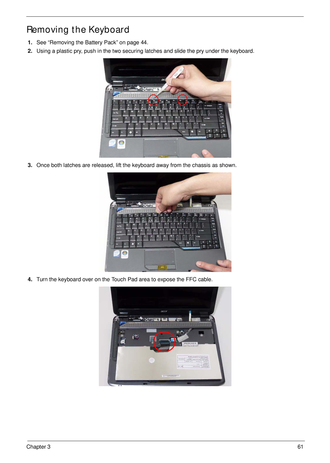 Acer 4330, 4730ZG manual Removing the Keyboard 