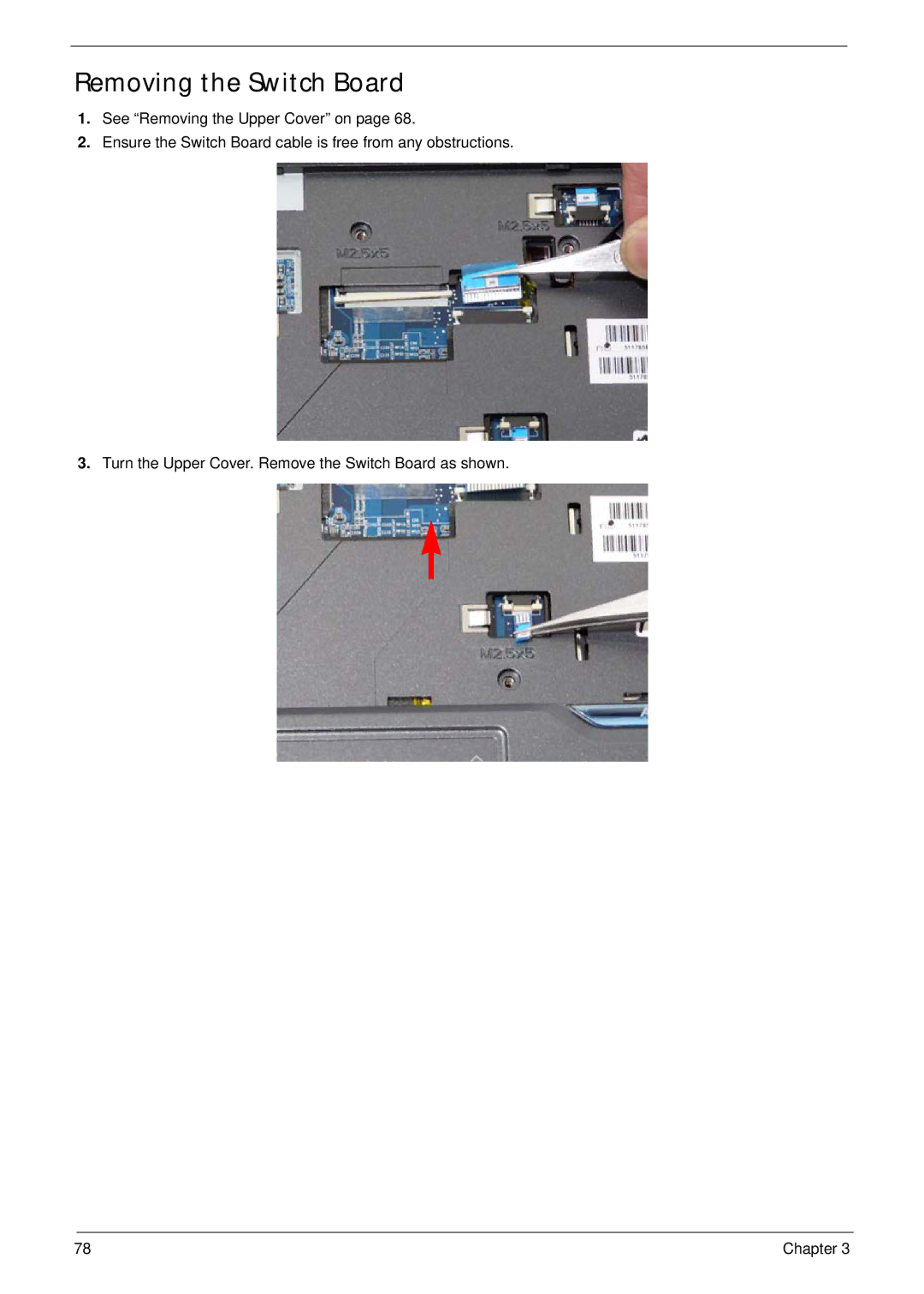 Acer 4730ZG, 4330 manual Removing the Switch Board 