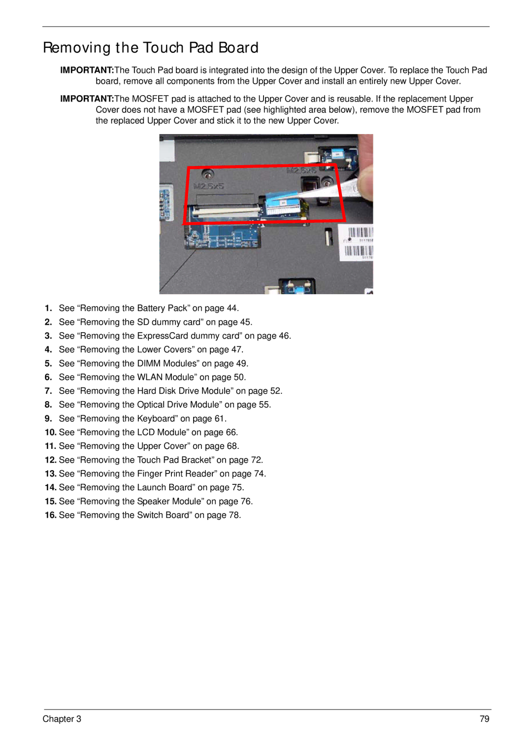 Acer 4330, 4730ZG manual Removing the Touch Pad Board 