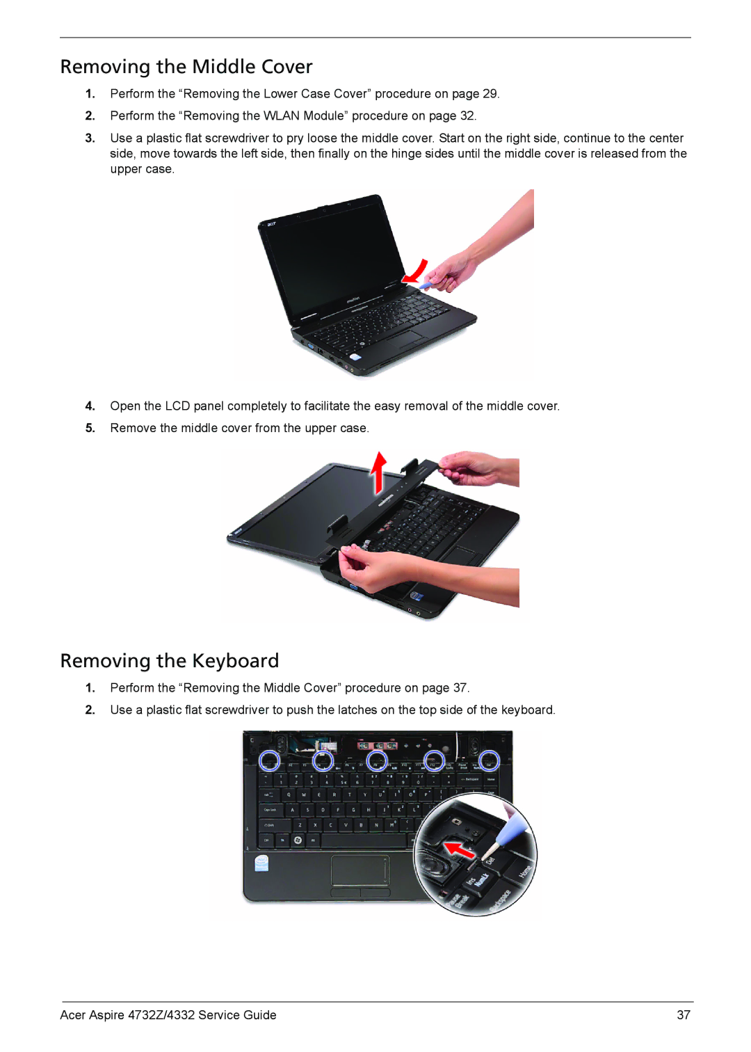 Acer 4732Z/4332 manual Removing the Middle Cover, Removing the Keyboard 