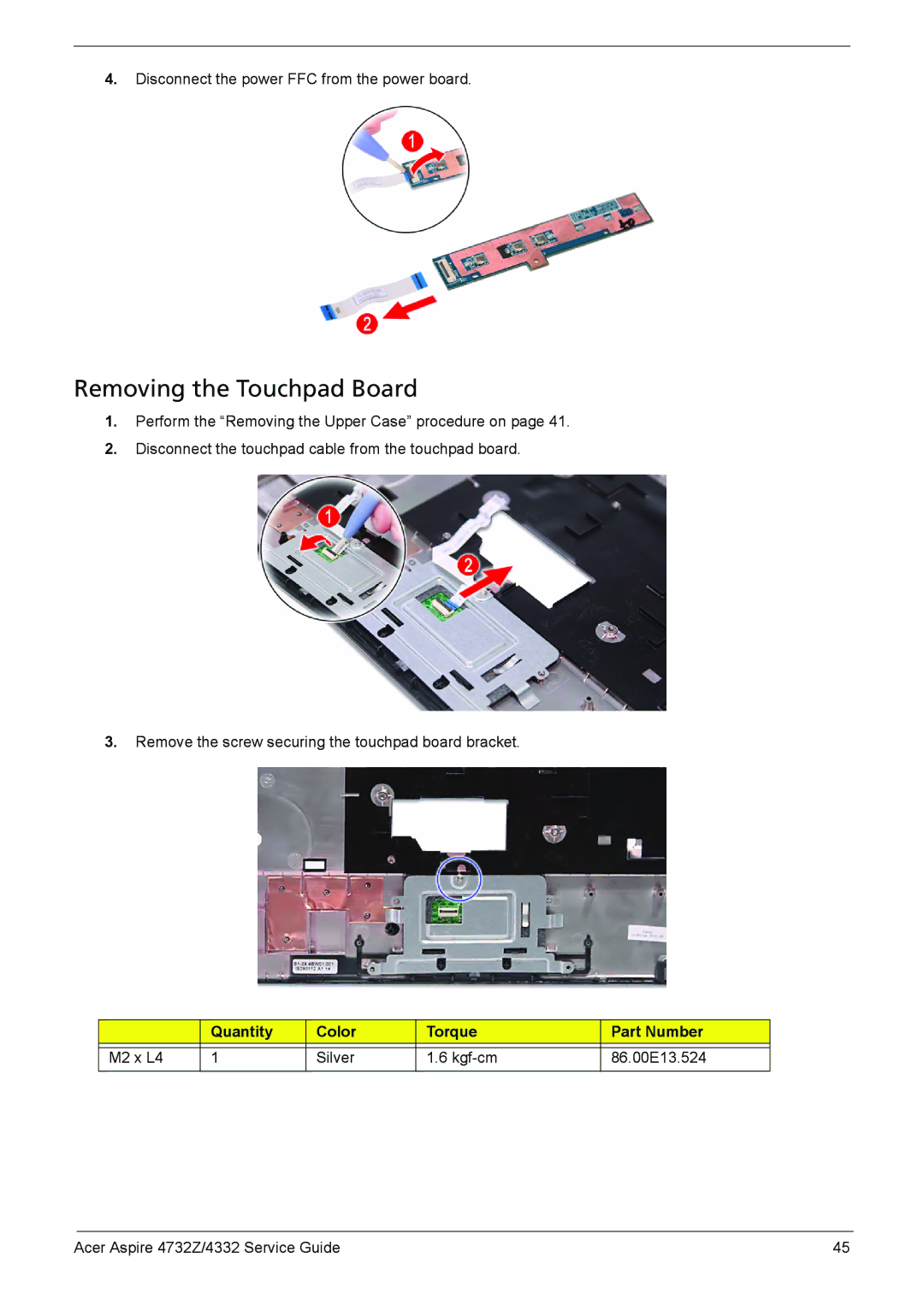 Acer 4732Z/4332 manual Removing the Touchpad Board 