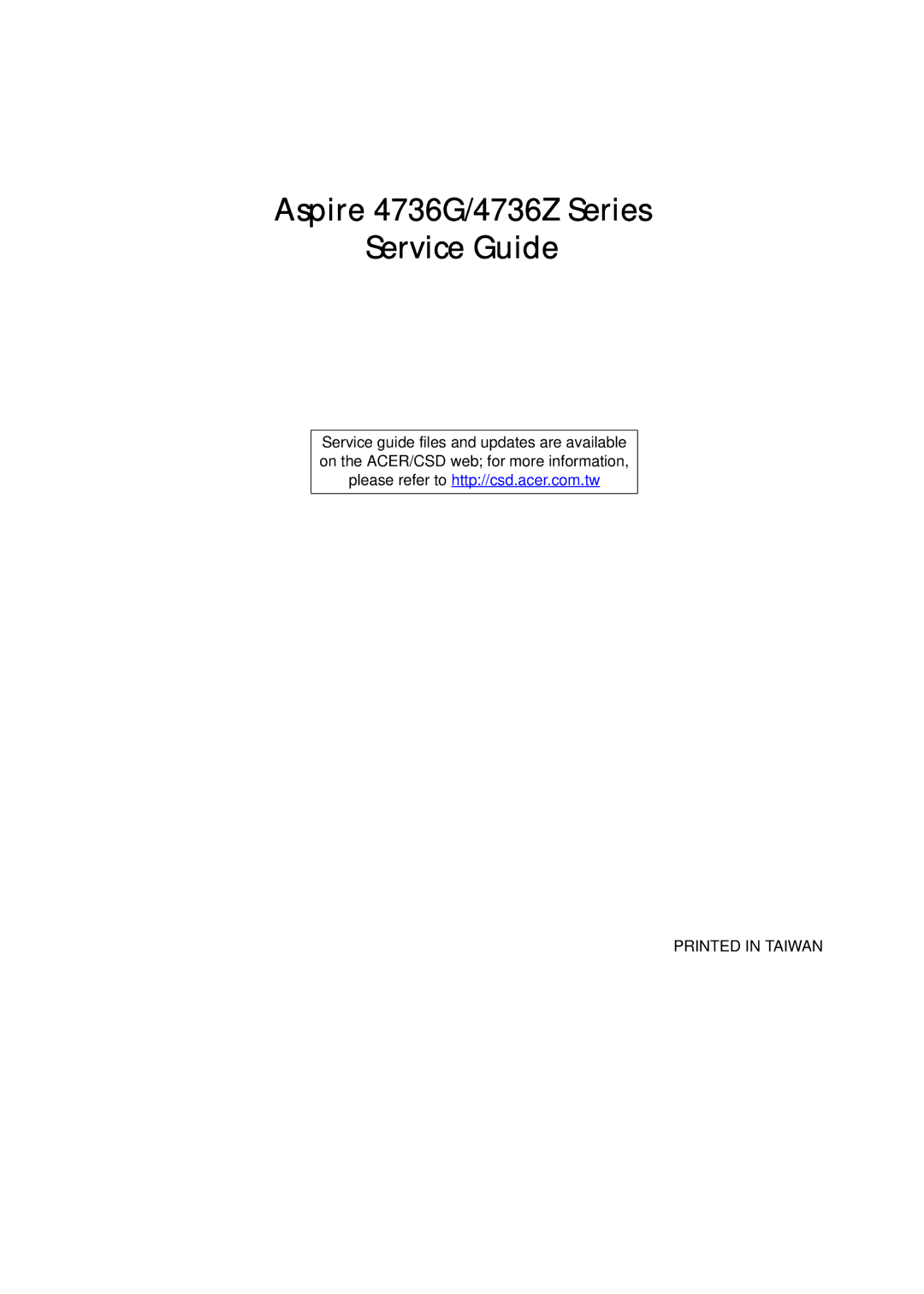 Acer manual Aspire 4736G/4736Z Series Service Guide 