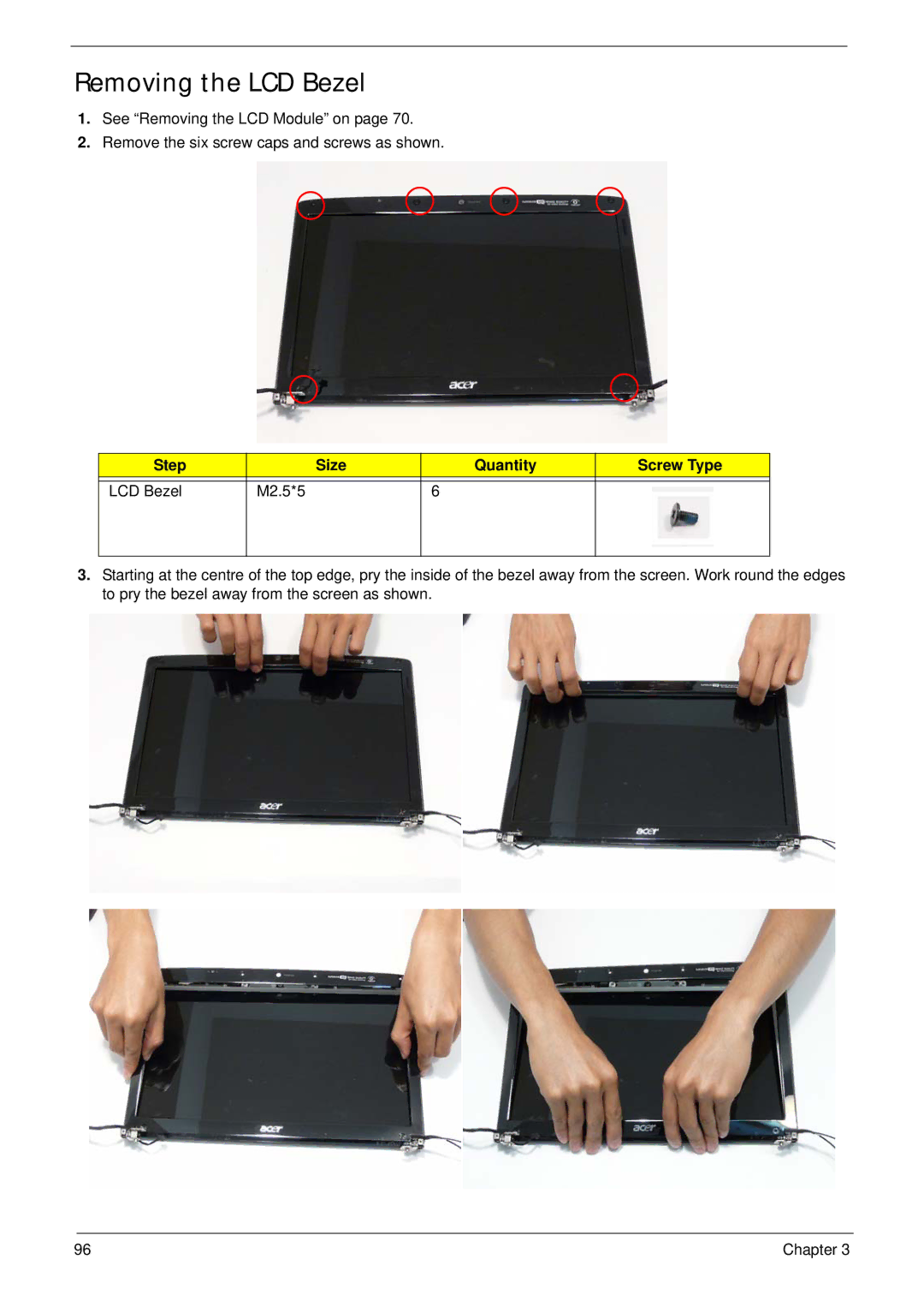 Acer 4736G, 4736Z manual Removing the LCD Bezel, Step Size Quantity Screw Type LCD Bezel M2.5*5 