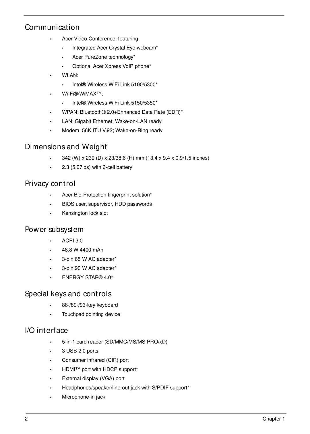 Acer 4736G Communication, Dimensions and Weight, Privacy control, Power subsystem, Special keys and controls, Interface 