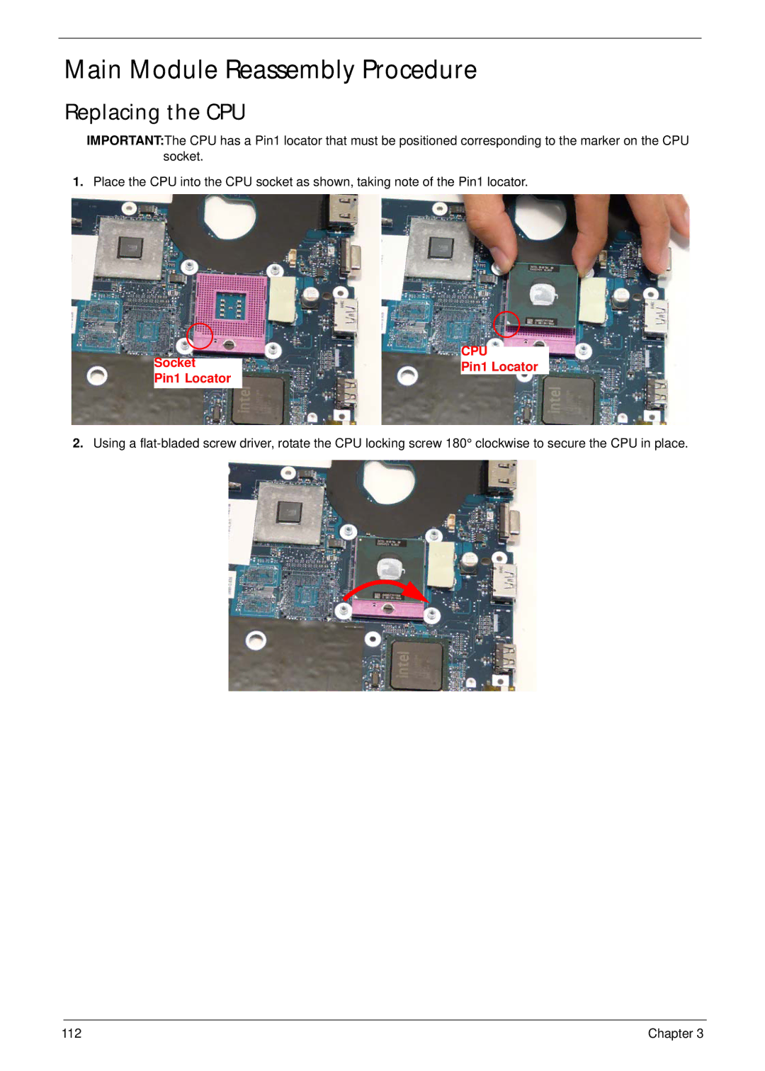 Acer 4736G, 4736Z manual Main Module Reassembly Procedure, Replacing the CPU 