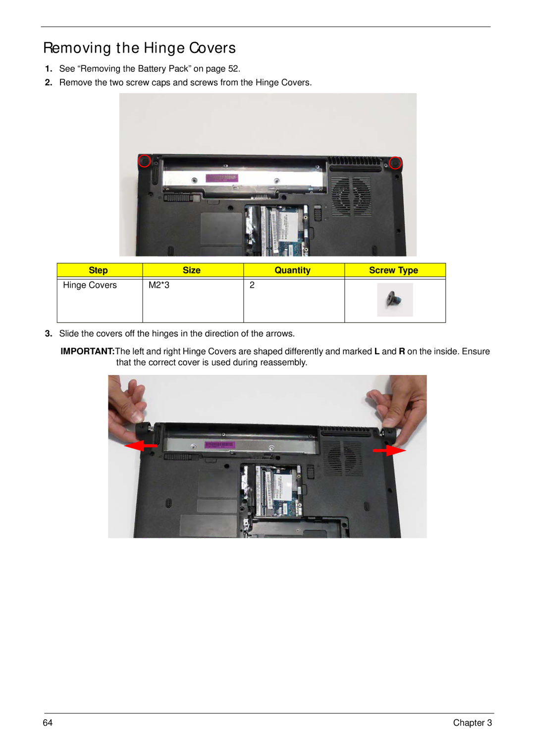 Acer 4736G, 4736Z manual Removing the Hinge Covers, Step Size Quantity Screw Type Hinge Covers M2*3 