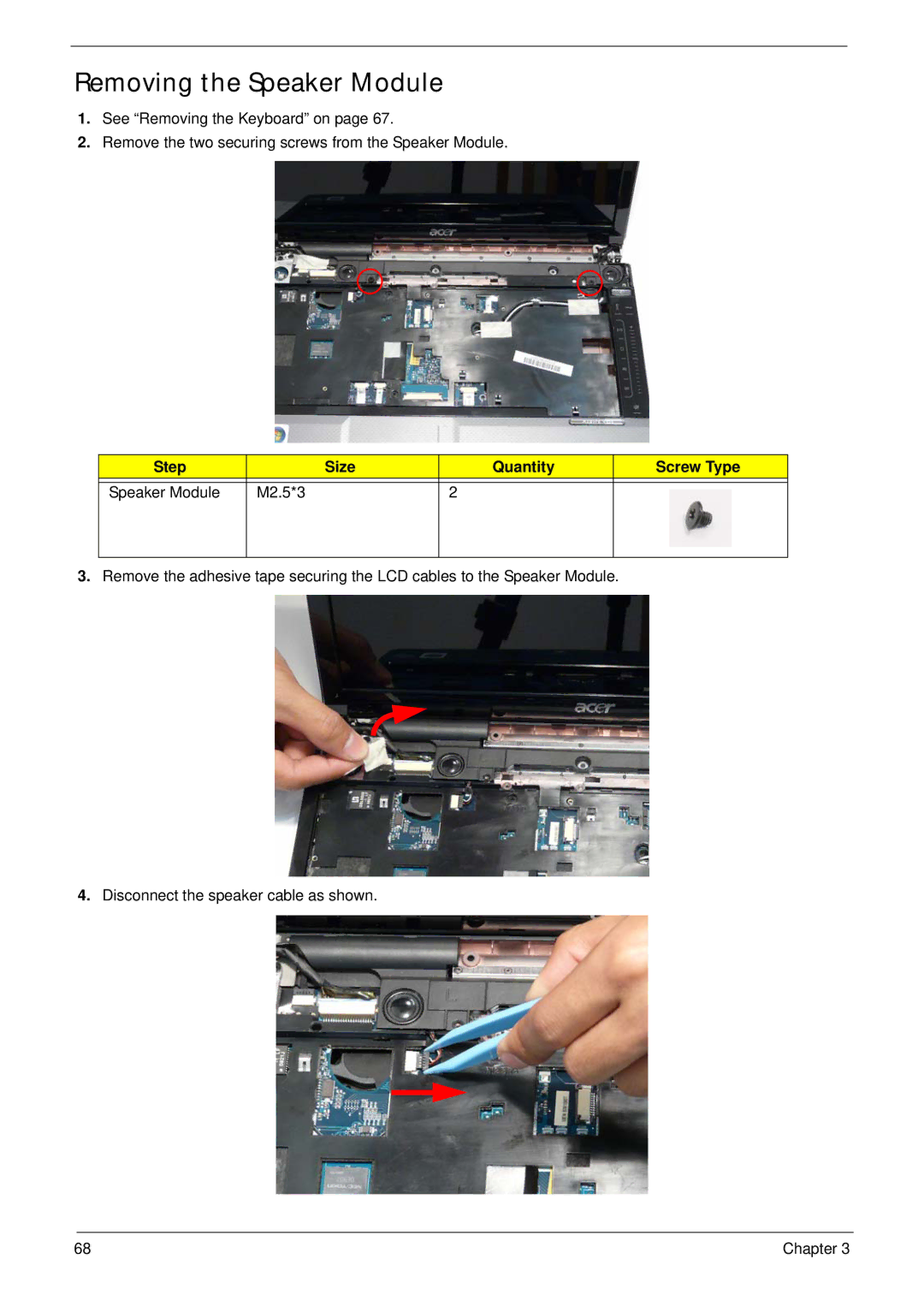 Acer 4736G, 4736Z manual Removing the Speaker Module, Step Size Quantity Screw Type Speaker Module M2.5*3 