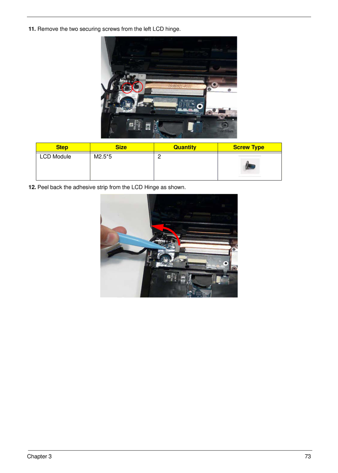 Acer 4736Z, 4736G manual Remove the two securing screws from the left LCD hinge 