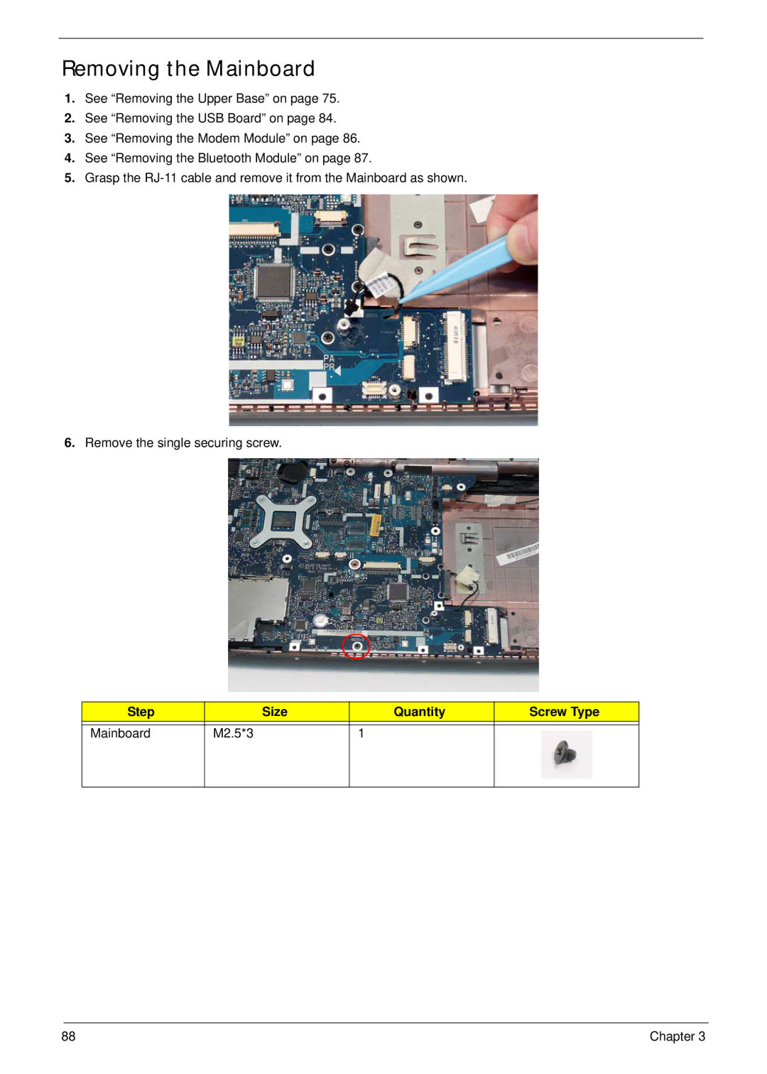 Acer 4736G, 4736Z manual Removing the Mainboard, Step Size Quantity Screw Type Mainboard M2.5*3 