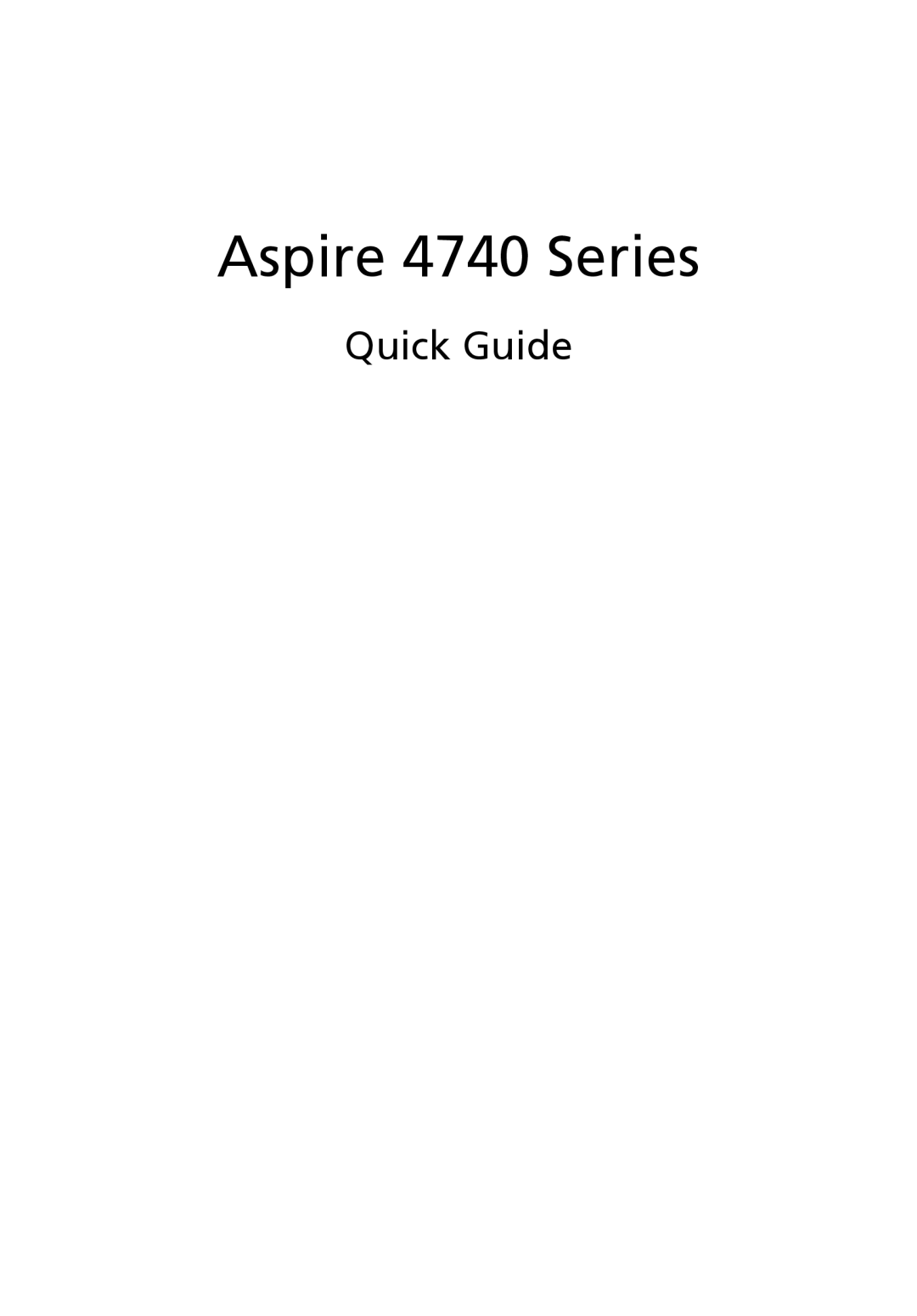 Acer manual Aspire 4740 Series, Quick Guide 