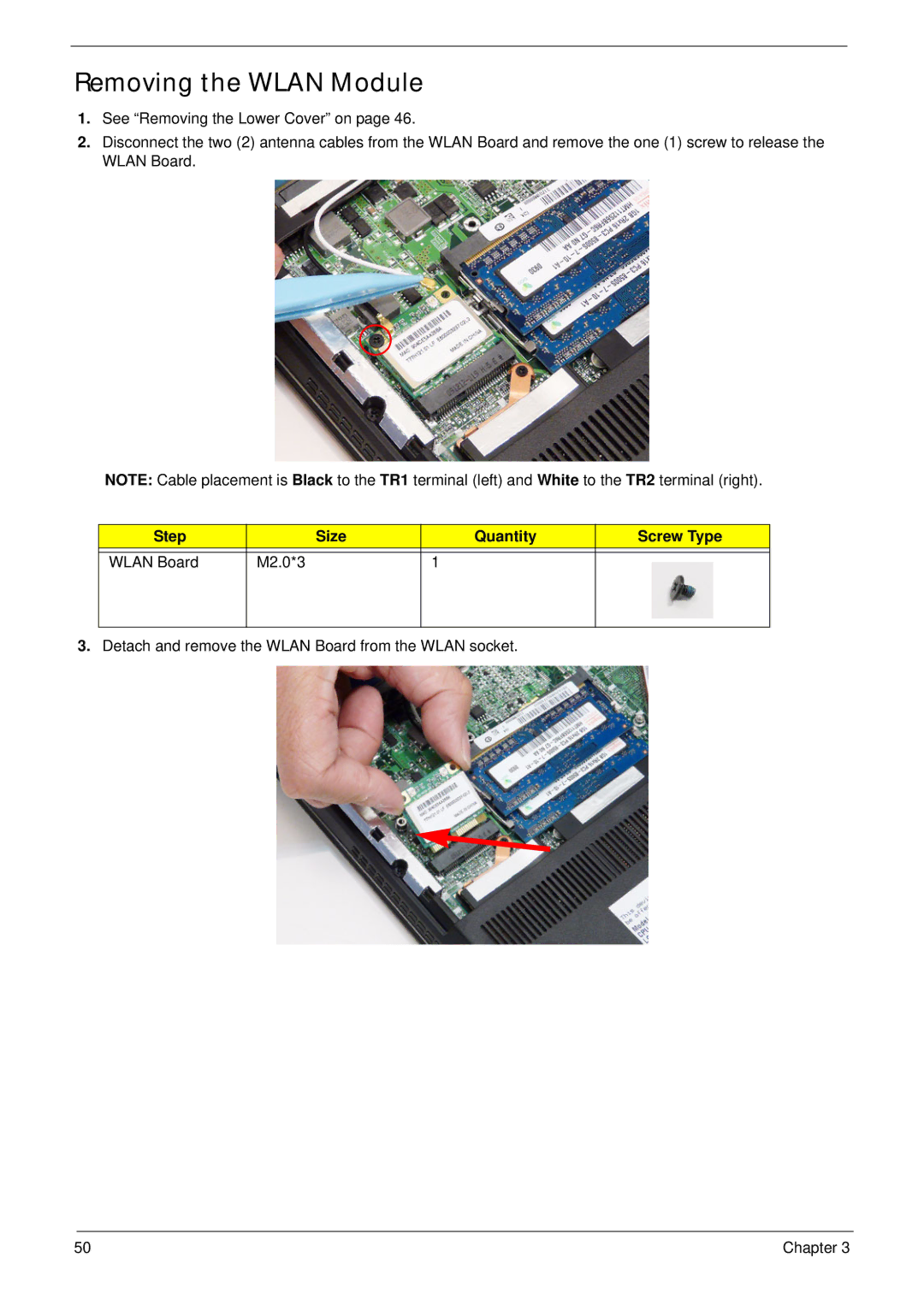 Acer 4745 manual Removing the Wlan Module, Step Size Quantity Screw Type Wlan Board M2.0*3 