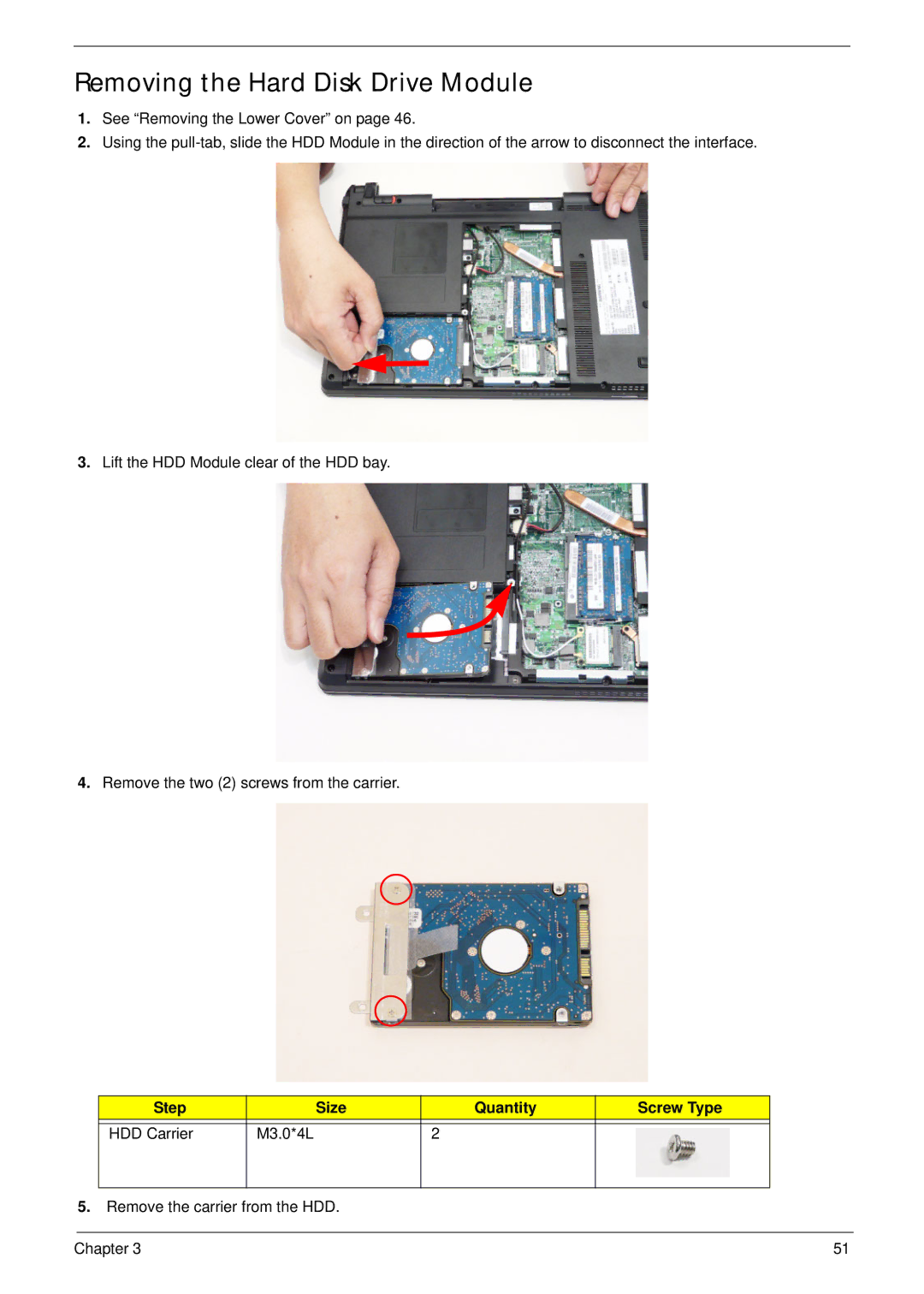 Acer 4745 manual Removing the Hard Disk Drive Module, Step Size Quantity Screw Type HDD Carrier M3.0*4L 