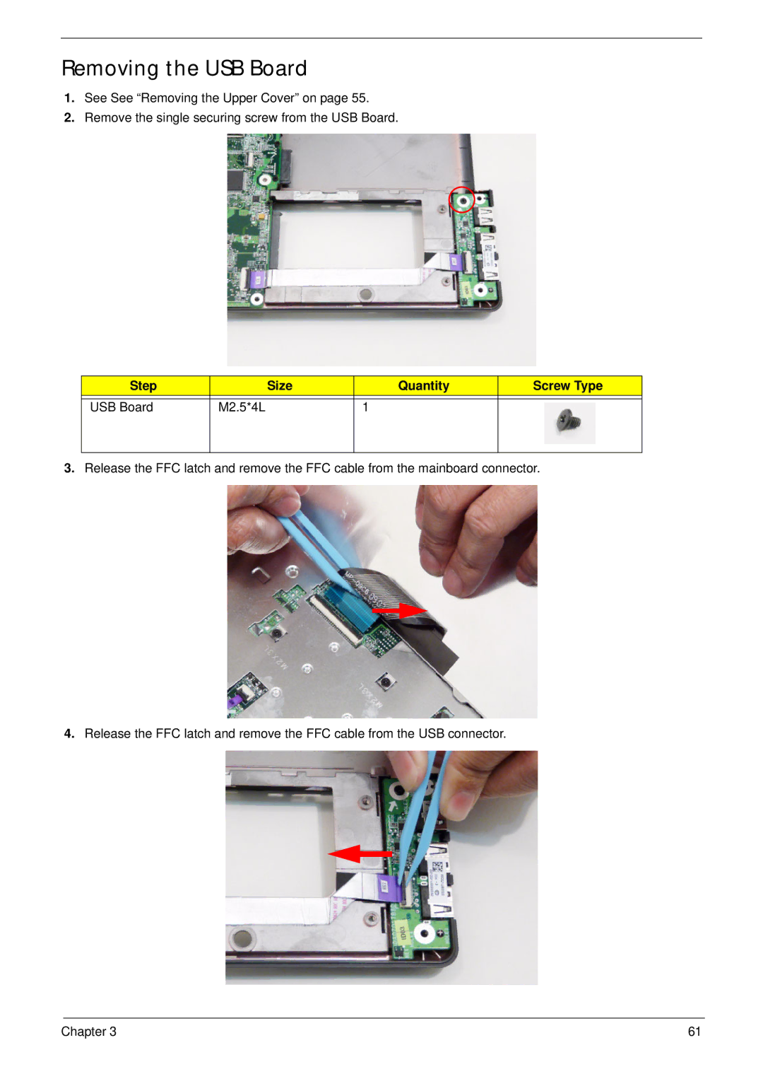 Acer 4745 manual Removing the USB Board, Step Size Quantity Screw Type USB Board M2.5*4L 