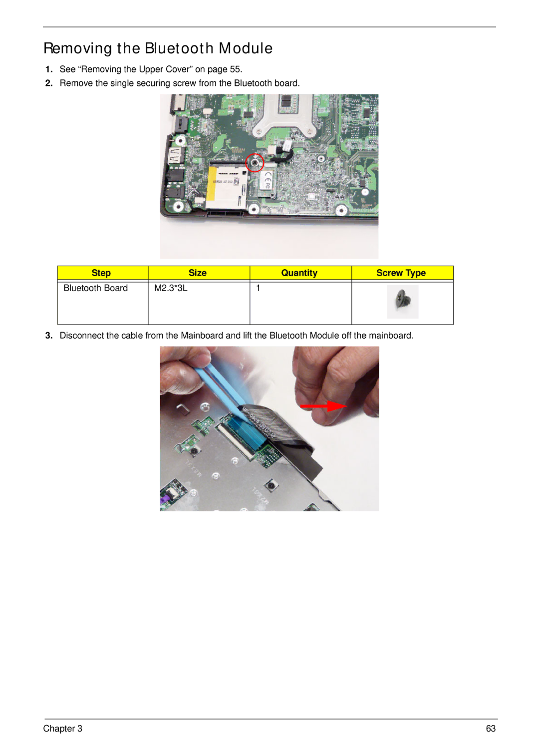 Acer 4745 manual Removing the Bluetooth Module, Step Size Quantity Screw Type Bluetooth Board M2.3*3L 