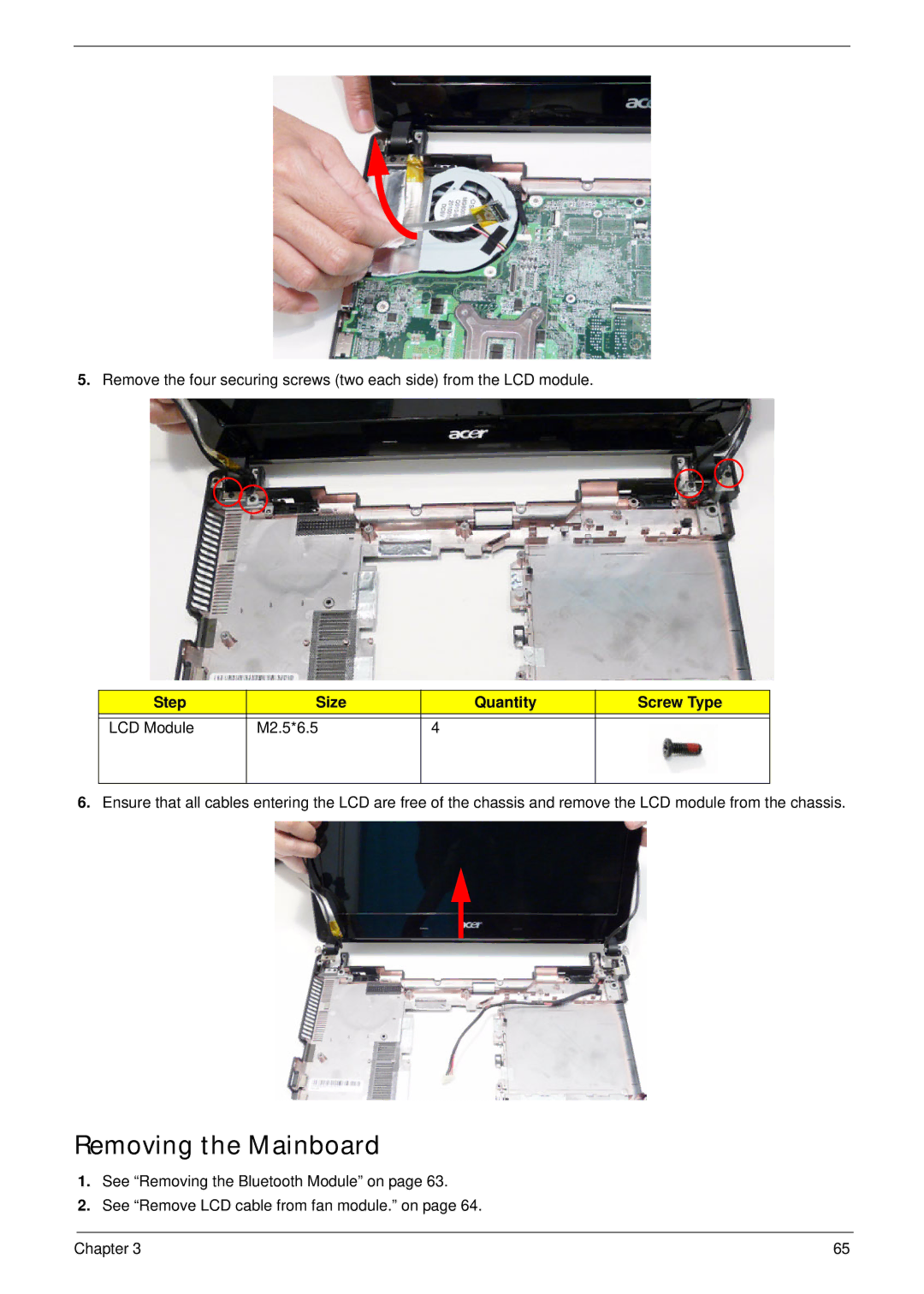 Acer 4745 manual Removing the Mainboard, Step Size Quantity Screw Type LCD Module M2.5*6.5 