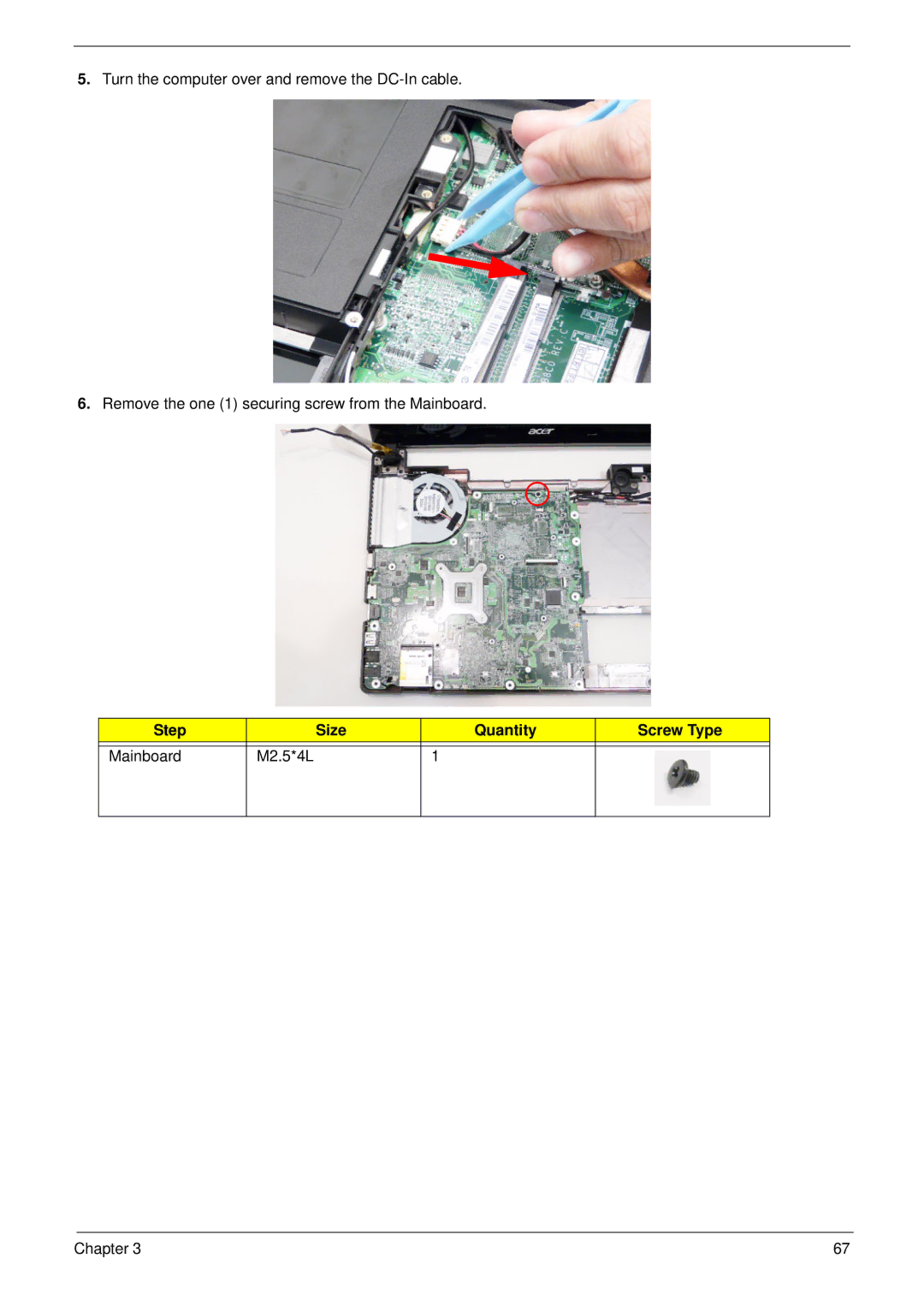 Acer 4745 manual Step Size Quantity Screw Type Mainboard M2.5*4L 