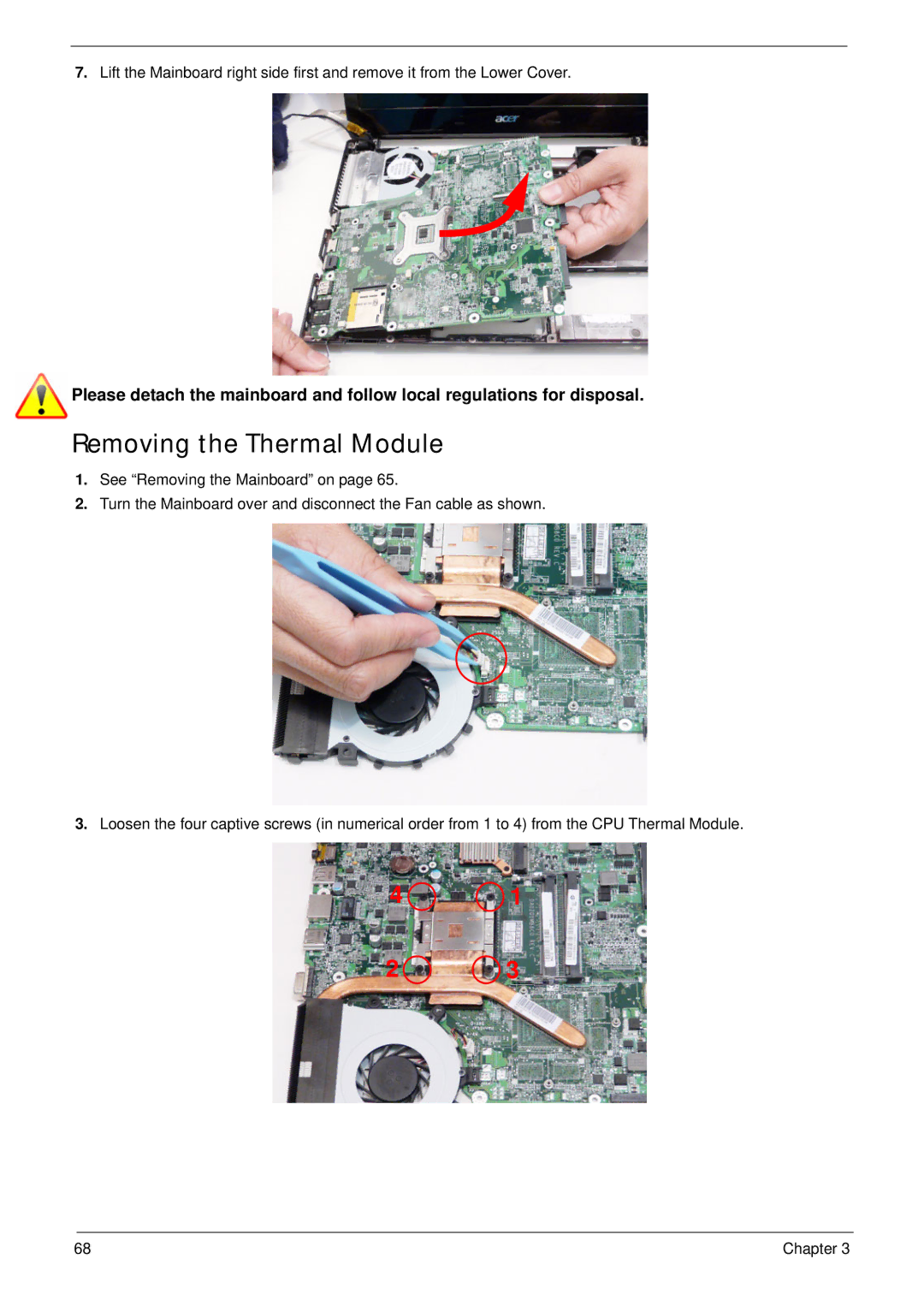 Acer 4745 manual Removing the Thermal Module 