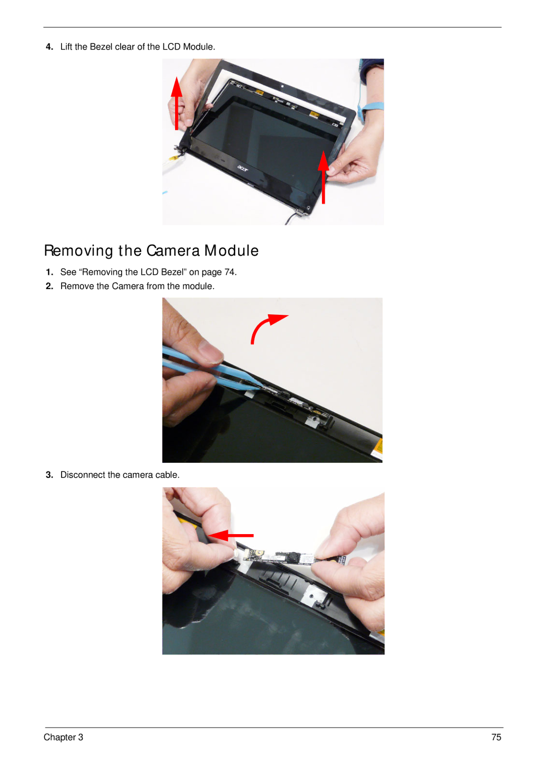 Acer 4745 manual Removing the Camera Module 