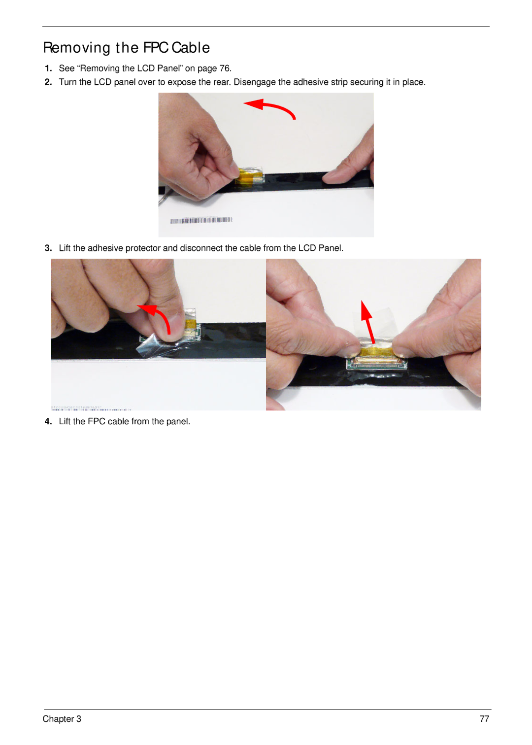 Acer 4745 manual Removing the FPC Cable 