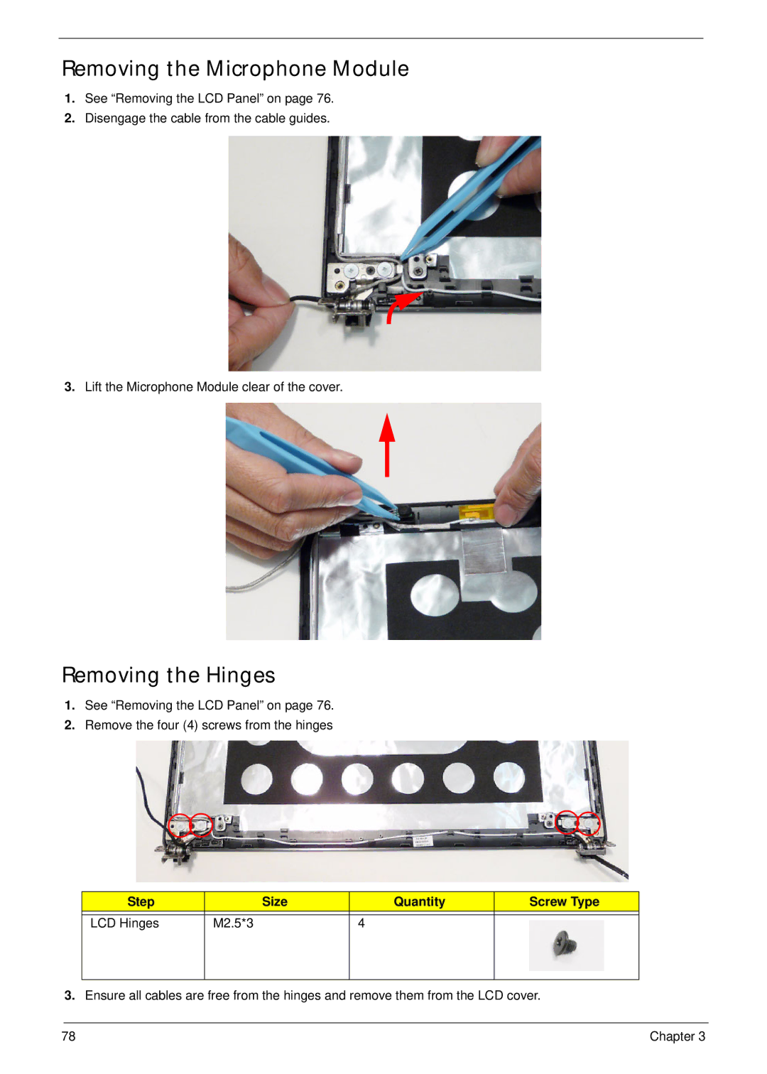 Acer 4745 manual Removing the Microphone Module, Removing the Hinges, Step Size Quantity Screw Type LCD Hinges M2.5*3 