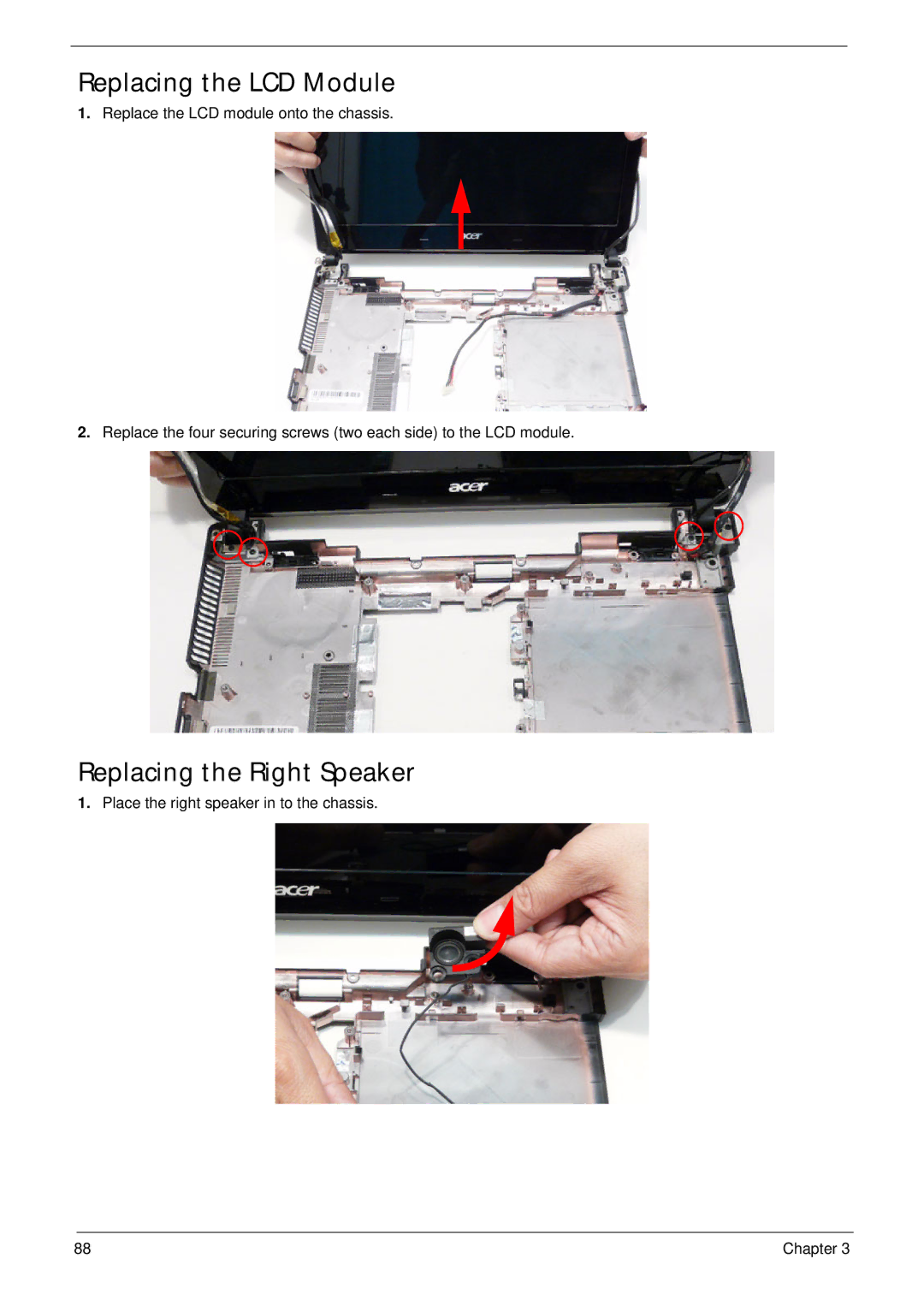 Acer 4745 manual Replacing the LCD Module, Replacing the Right Speaker 