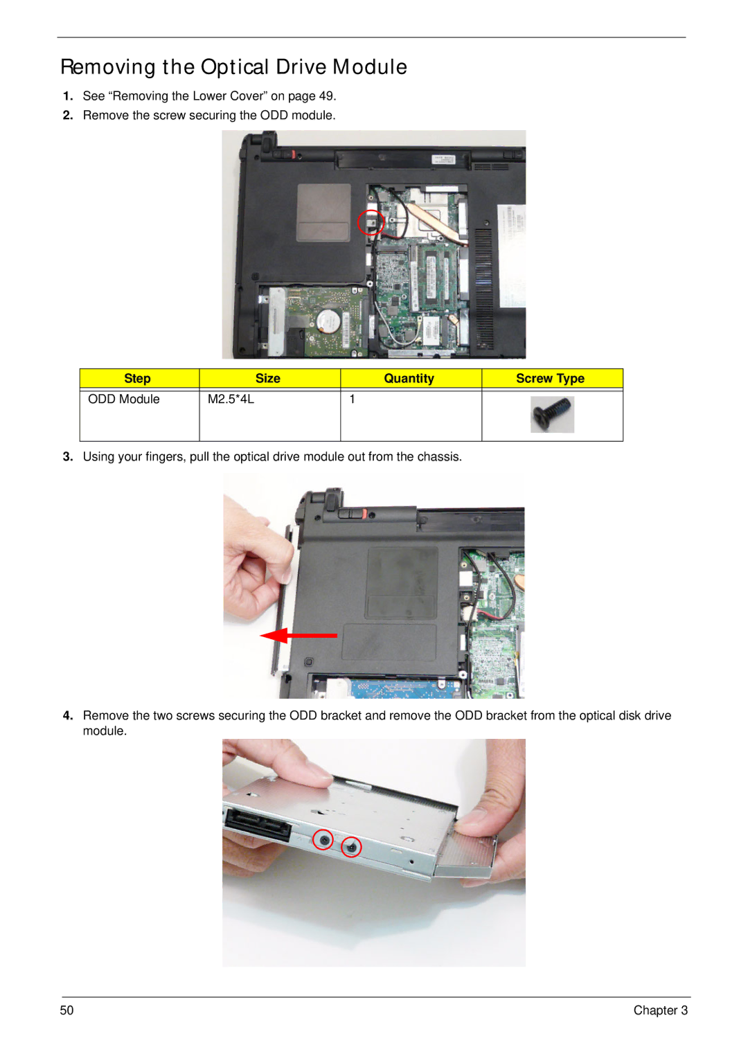 Acer 4820T manual Removing the Optical Drive Module, Step Size Quantity Screw Type ODD Module M2.5*4L 