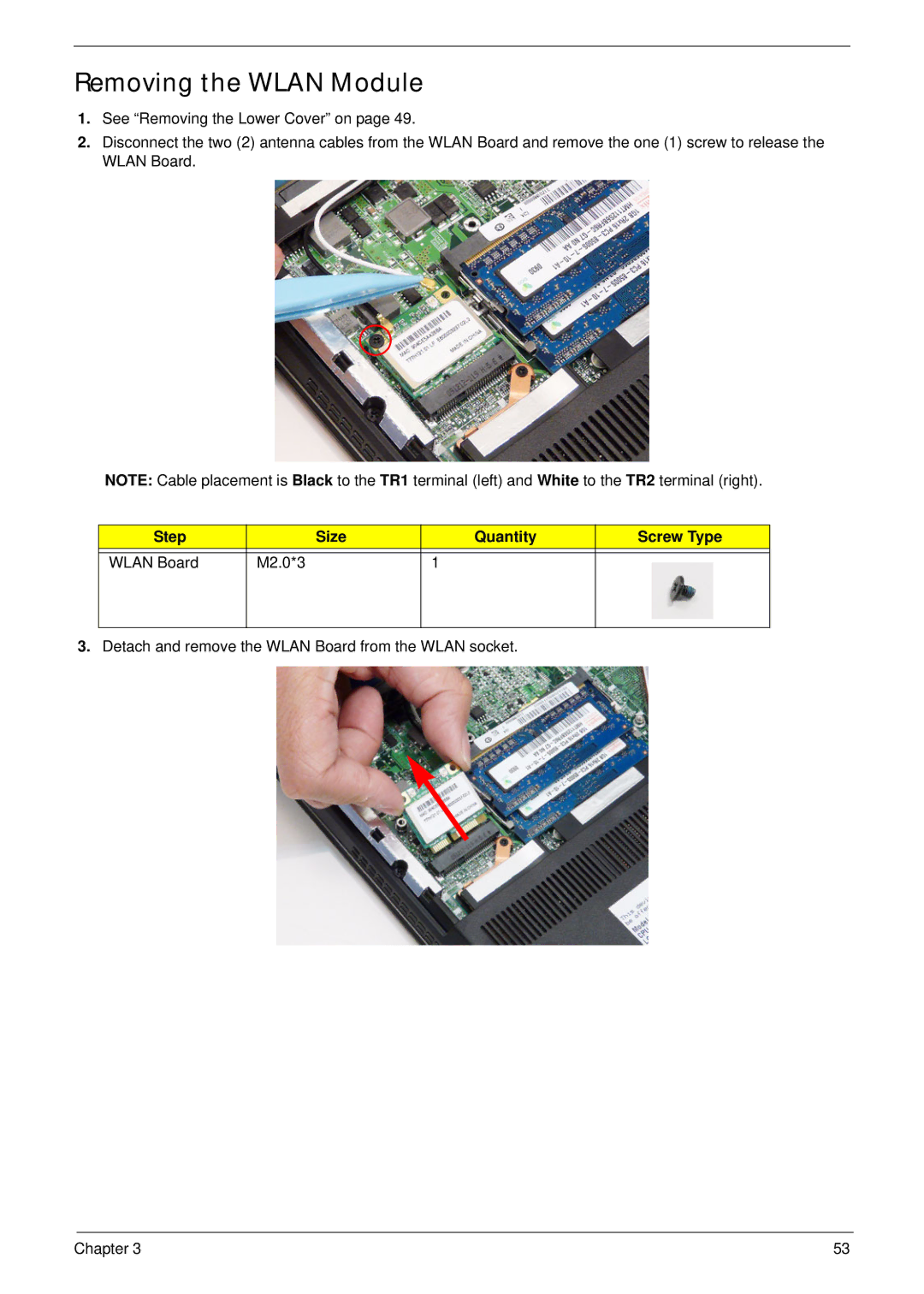 Acer 4820T manual Removing the Wlan Module, Step Size Quantity Screw Type Wlan Board M2.0*3 