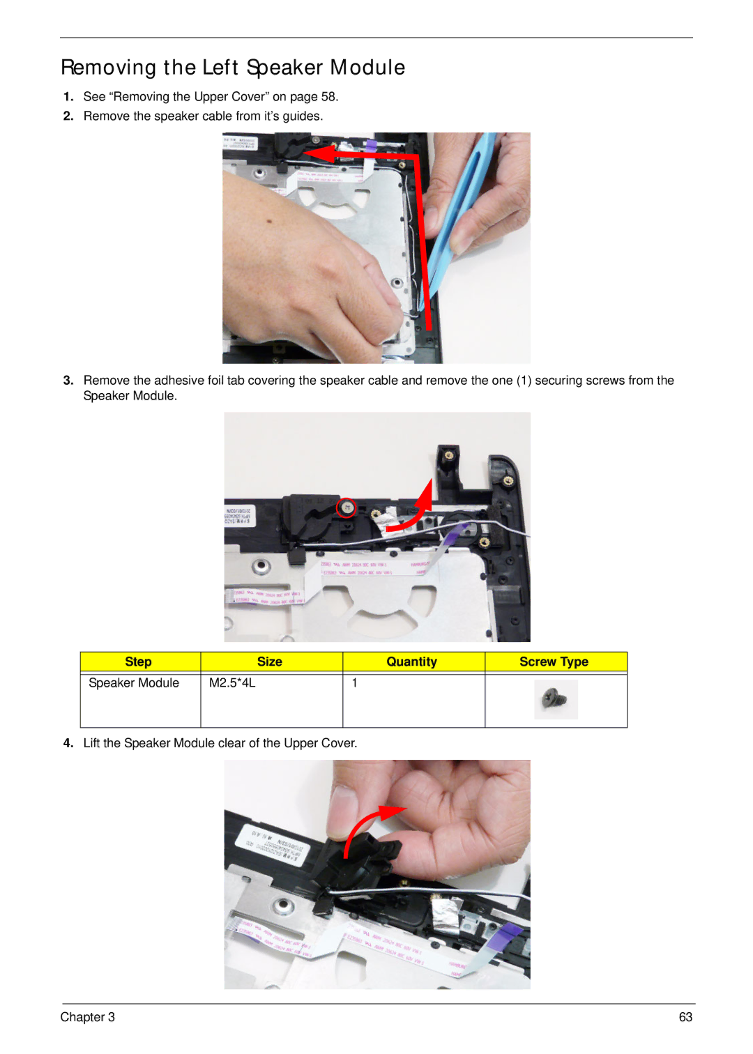 Acer 4820T manual Removing the Left Speaker Module, Step Size Quantity Screw Type Speaker Module M2.5*4L 