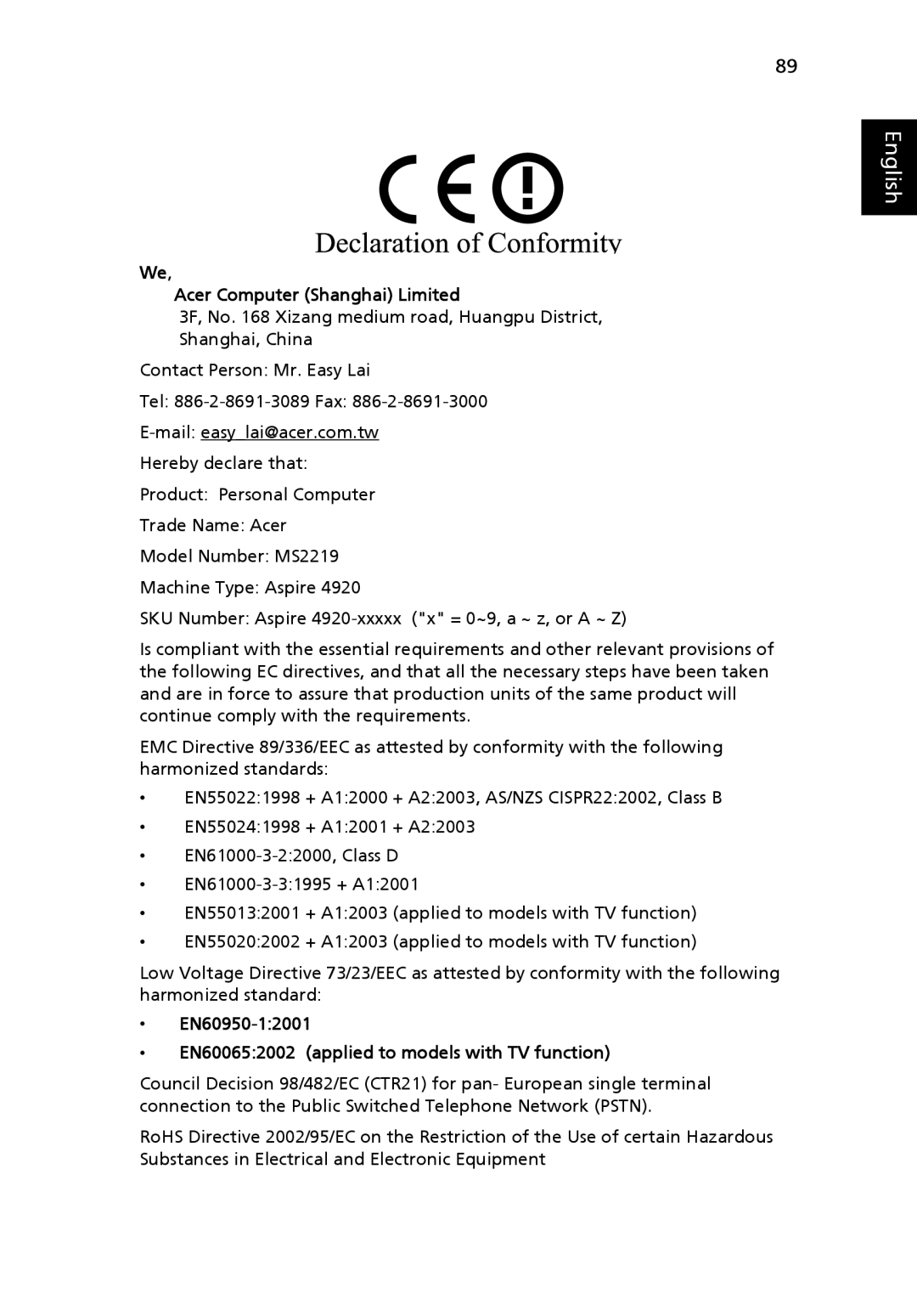 Acer MS2219, 4920 manual Acer Computer Shanghai Limited, EN60950-12001 EN600652002 applied to models with TV function 