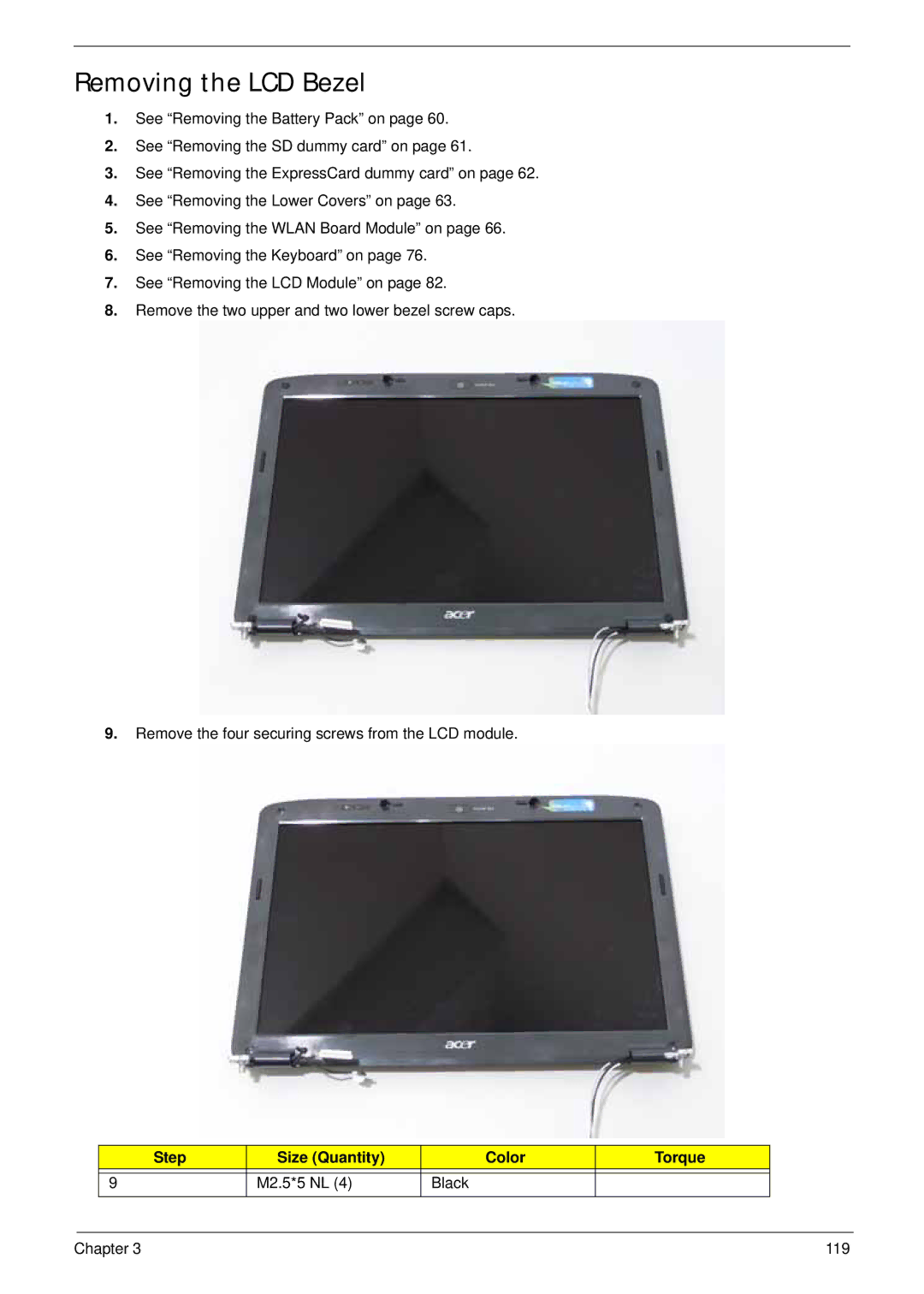 Acer 4930G manual Removing the LCD Bezel, Step Size Quantity Color Torque M2.5*5 NL Black 