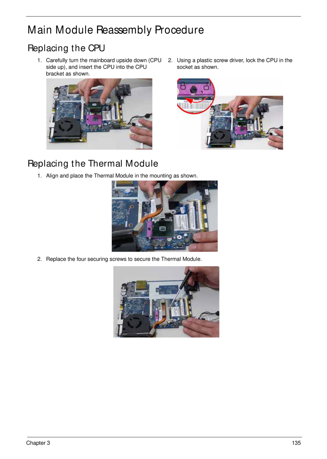 Acer 4930G manual Main Module Reassembly Procedure, Replacing the CPU, Replacing the Thermal Module 