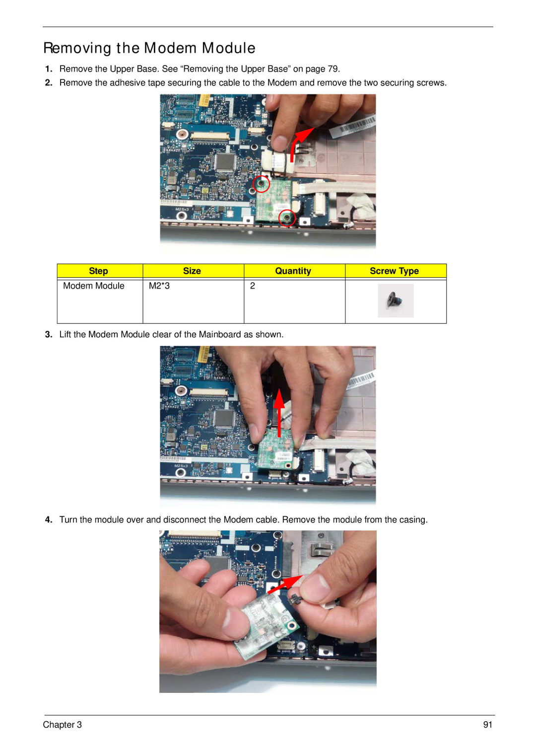 Acer 4935G SERIES manual Removing the Modem Module, Step Size Quantity Screw Type Modem Module M2*3 