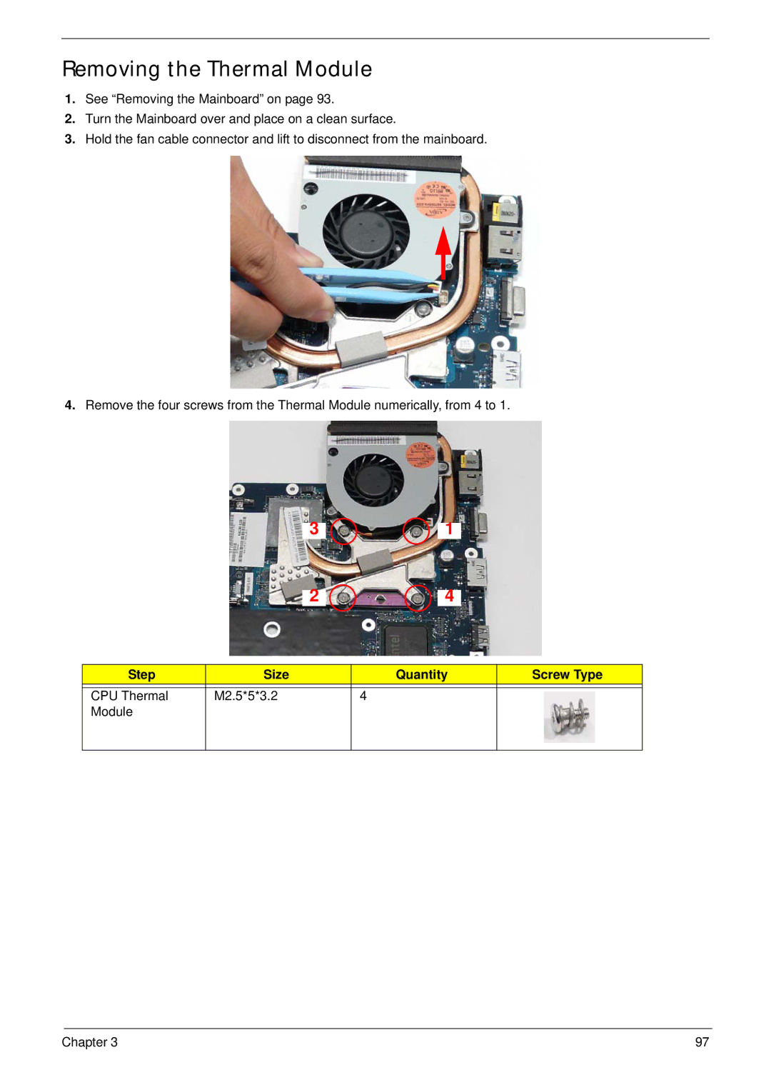 Acer 4935G SERIES manual Removing the Thermal Module, Step Size Quantity Screw Type 