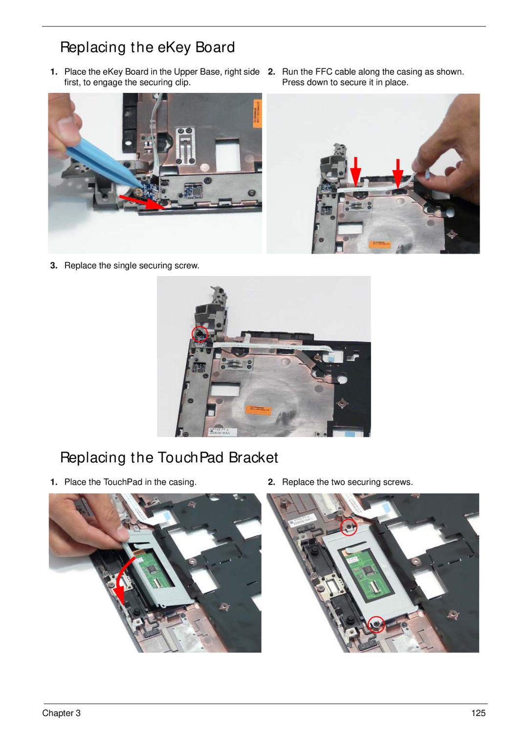 Acer 4935G SERIES manual Replacing the eKey Board, Replacing the TouchPad Bracket, Place the TouchPad in the casing 