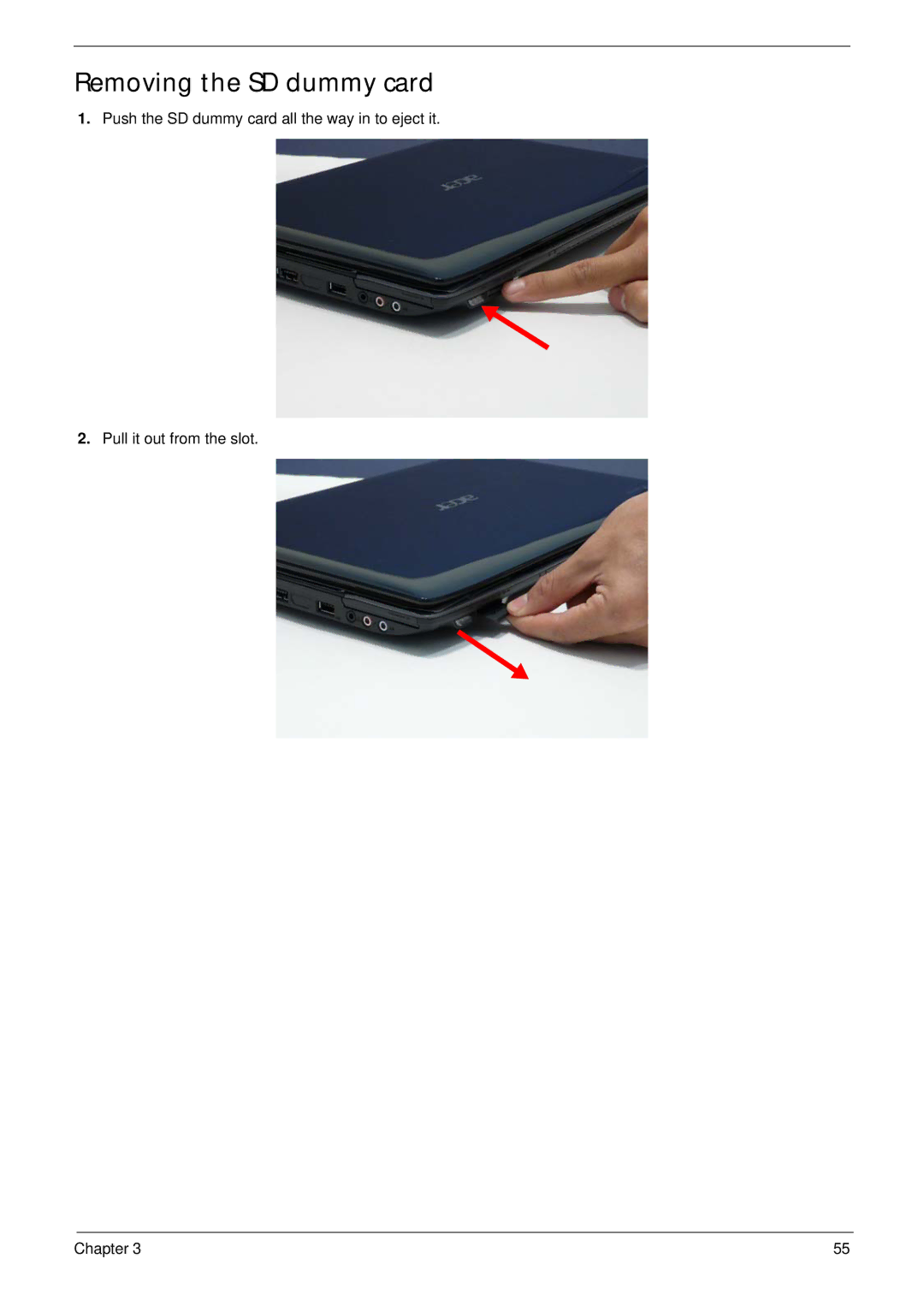 Acer 4935G SERIES manual Removing the SD dummy card 