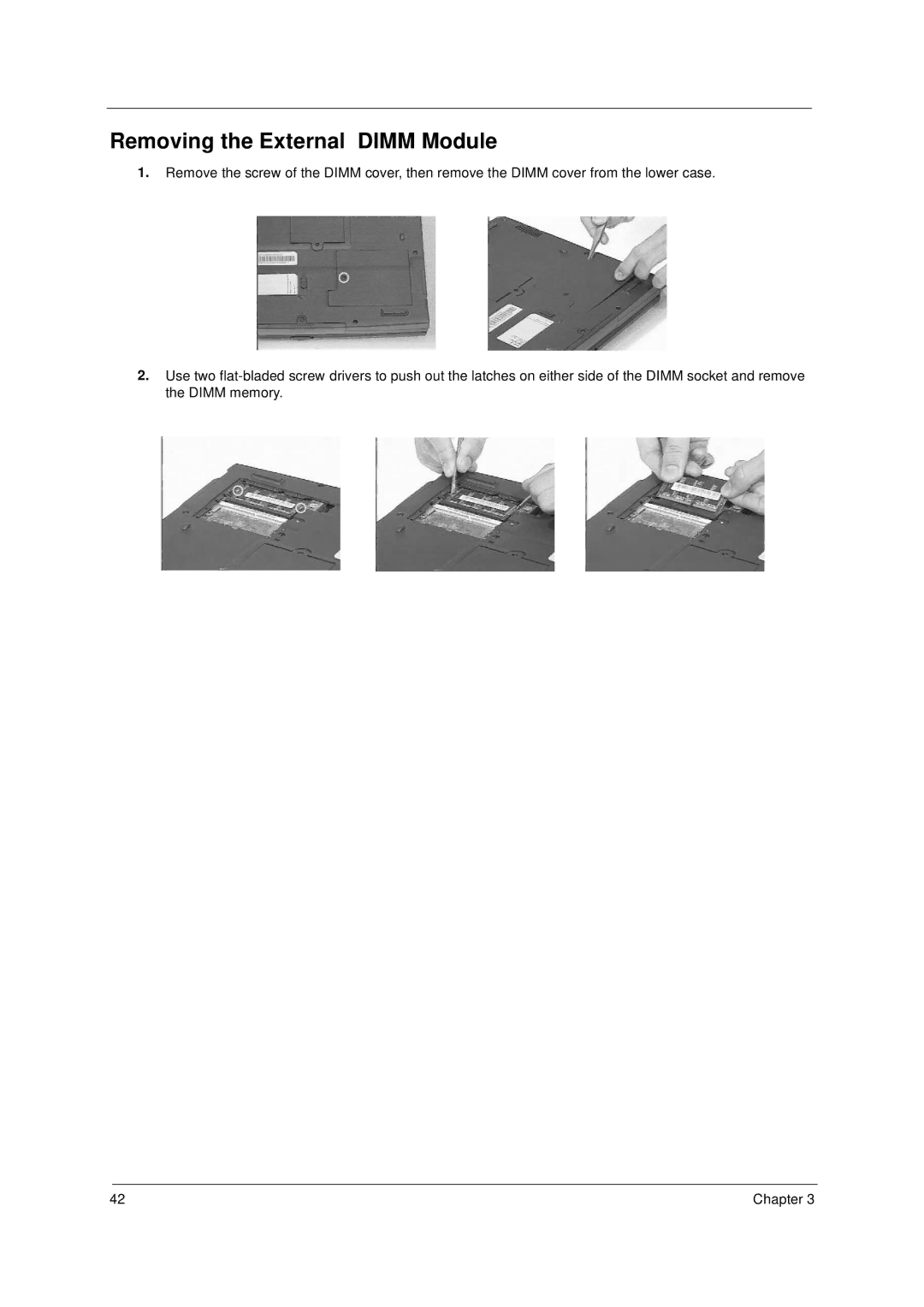 Acer 49.49C02.001 manual Removing the External Dimm Module 