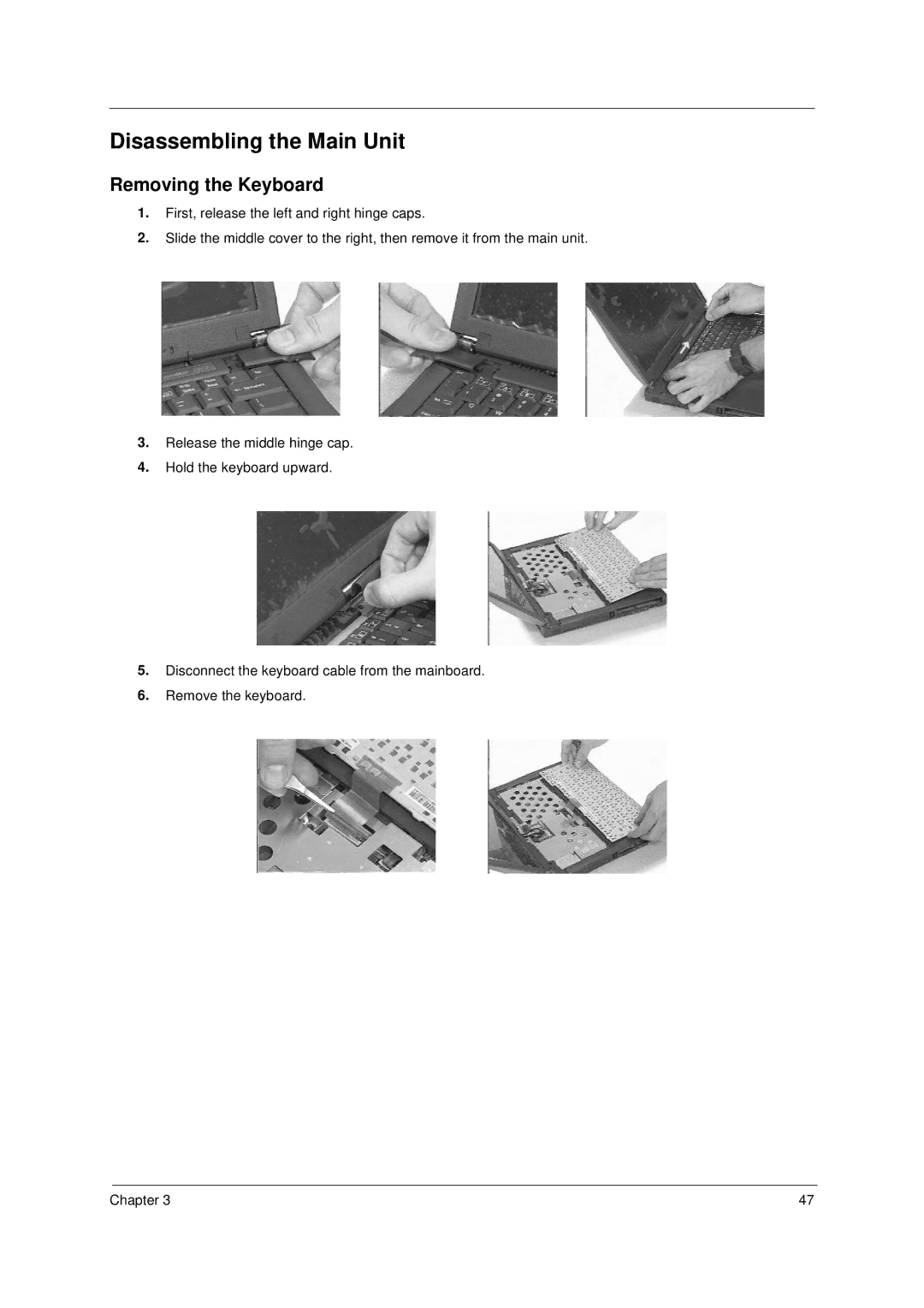 Acer 49.49C02.001 manual Disassembling the Main Unit, Removing the Keyboard 