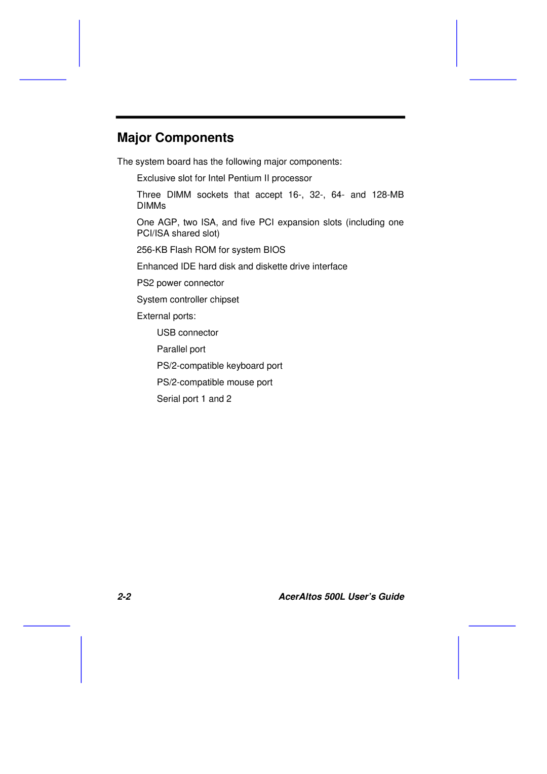 Acer 500L manual Major Components 