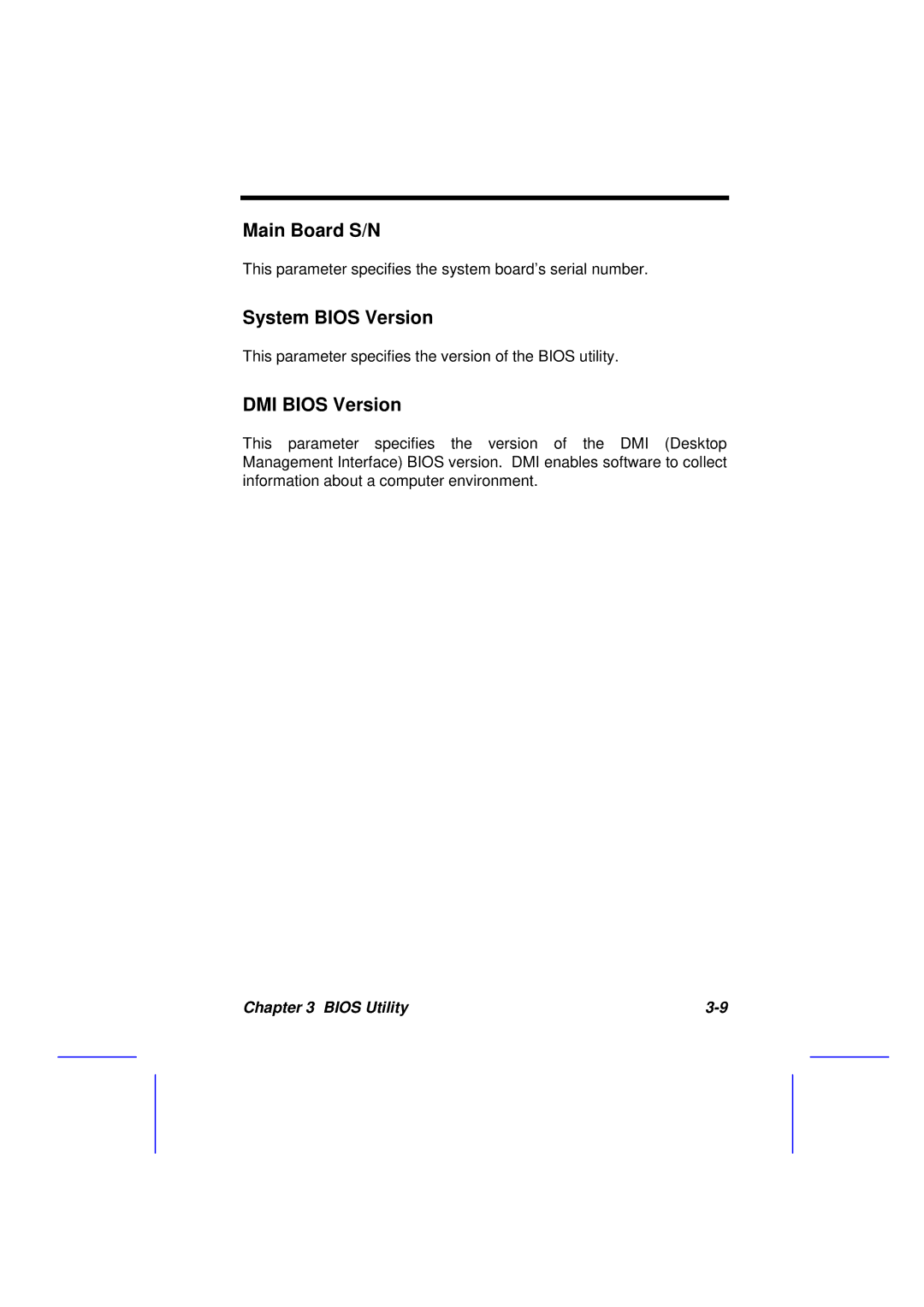 Acer 500L manual Main Board S/N, System Bios Version, DMI Bios Version 