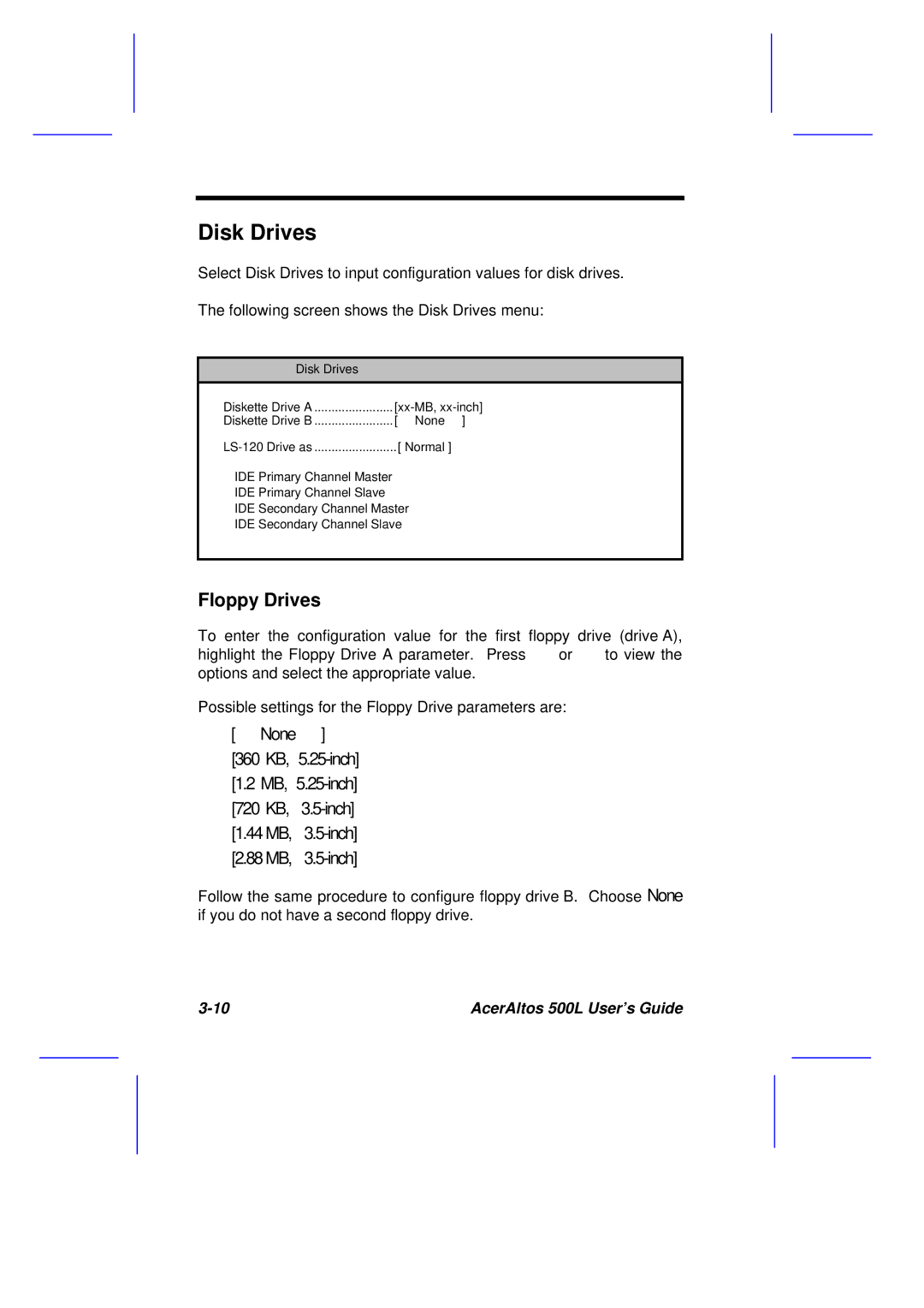 Acer 500L manual Disk Drives, Floppy Drives 