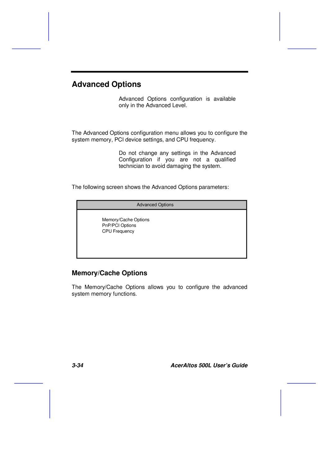 Acer 500L manual Advanced Options, Memory/Cache Options 