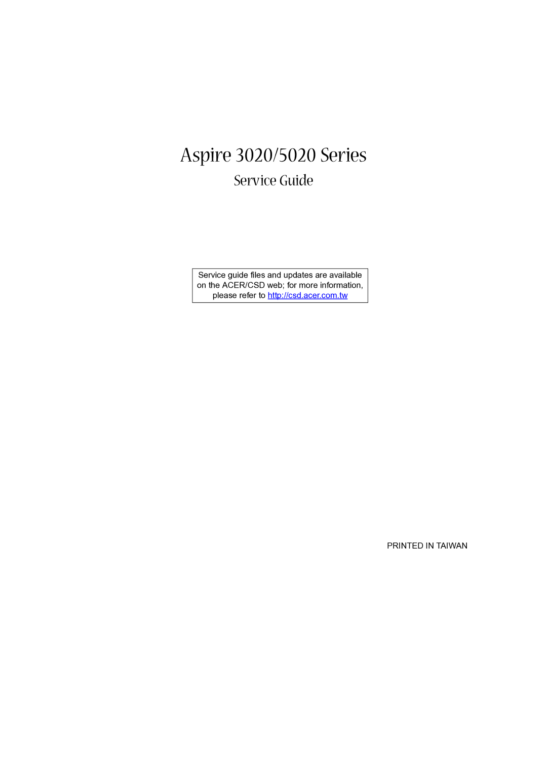 Acer manual Aspire 3020/5020 Series, Service Guide 