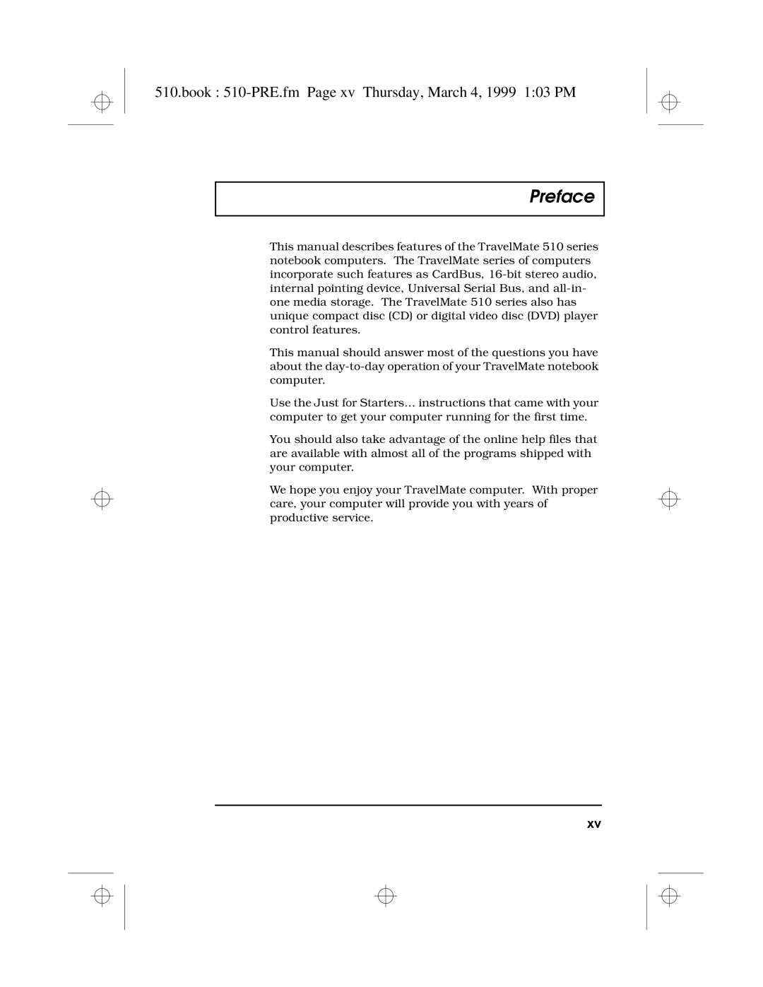 Acer 510 Series manual Preface, Book 510-PRE.fm Page xv Thursday, March 4, 1999 103 PM 