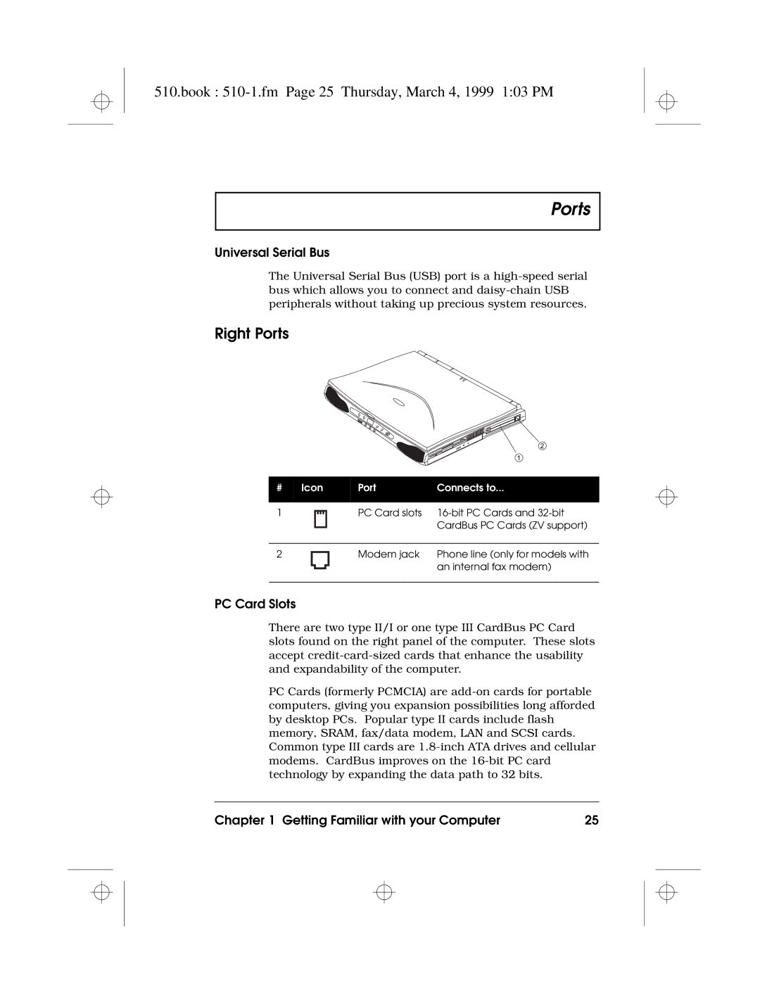 Acer 510 Series Book 510-1.fm Page 25 Thursday, March 4, 1999 103 PM, Right Ports, Universal Serial Bus, PC Card Slots 