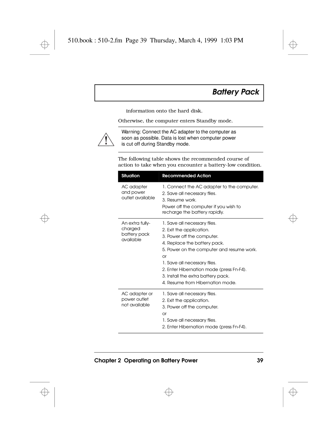 Acer 510 Series manual Book 510-2.fm Page 39 Thursday, March 4, 1999 103 PM, Situation Recommended Action 