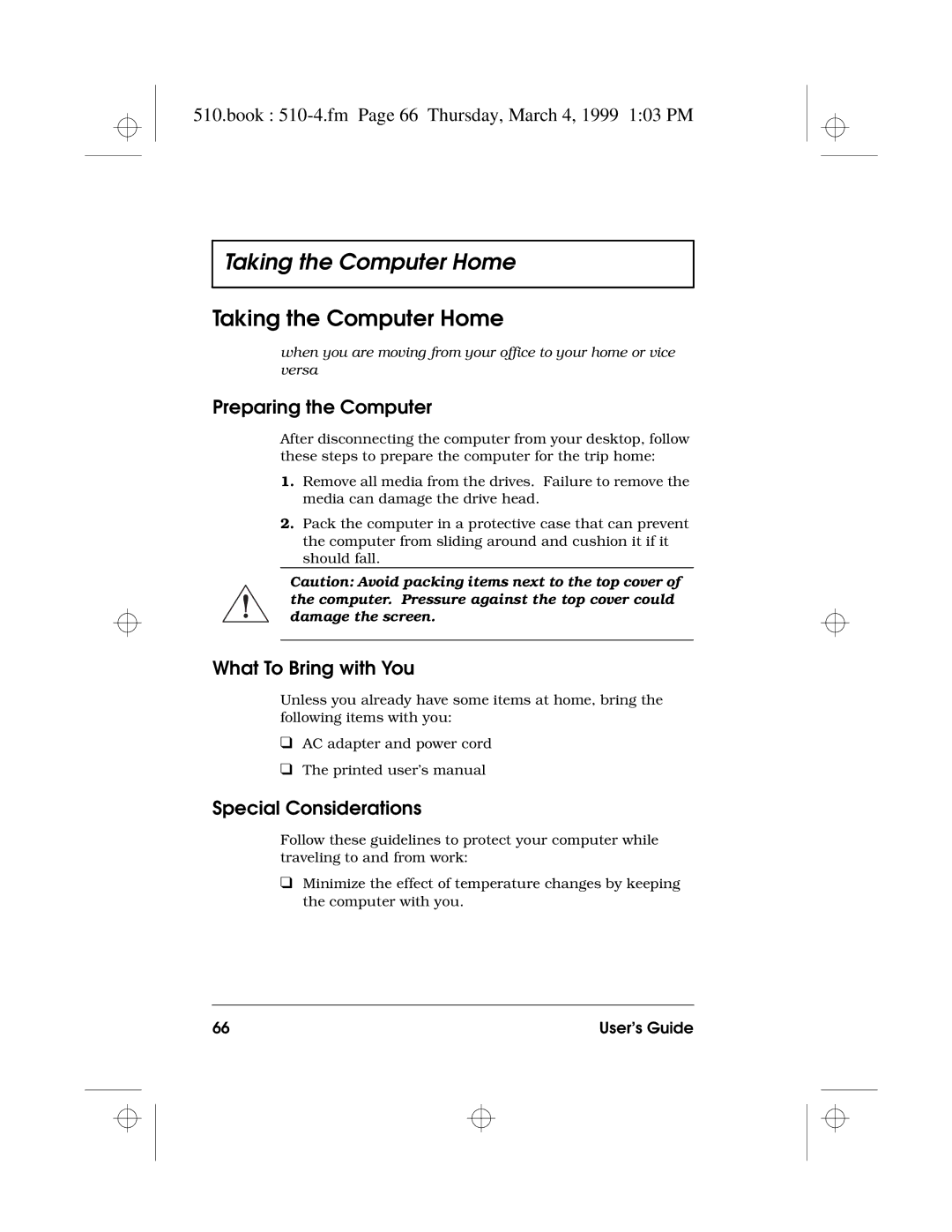 Acer 510 Series Taking the Computer Home, Book 510-4.fm Page 66 Thursday, March 4, 1999 103 PM, What To Bring with You 