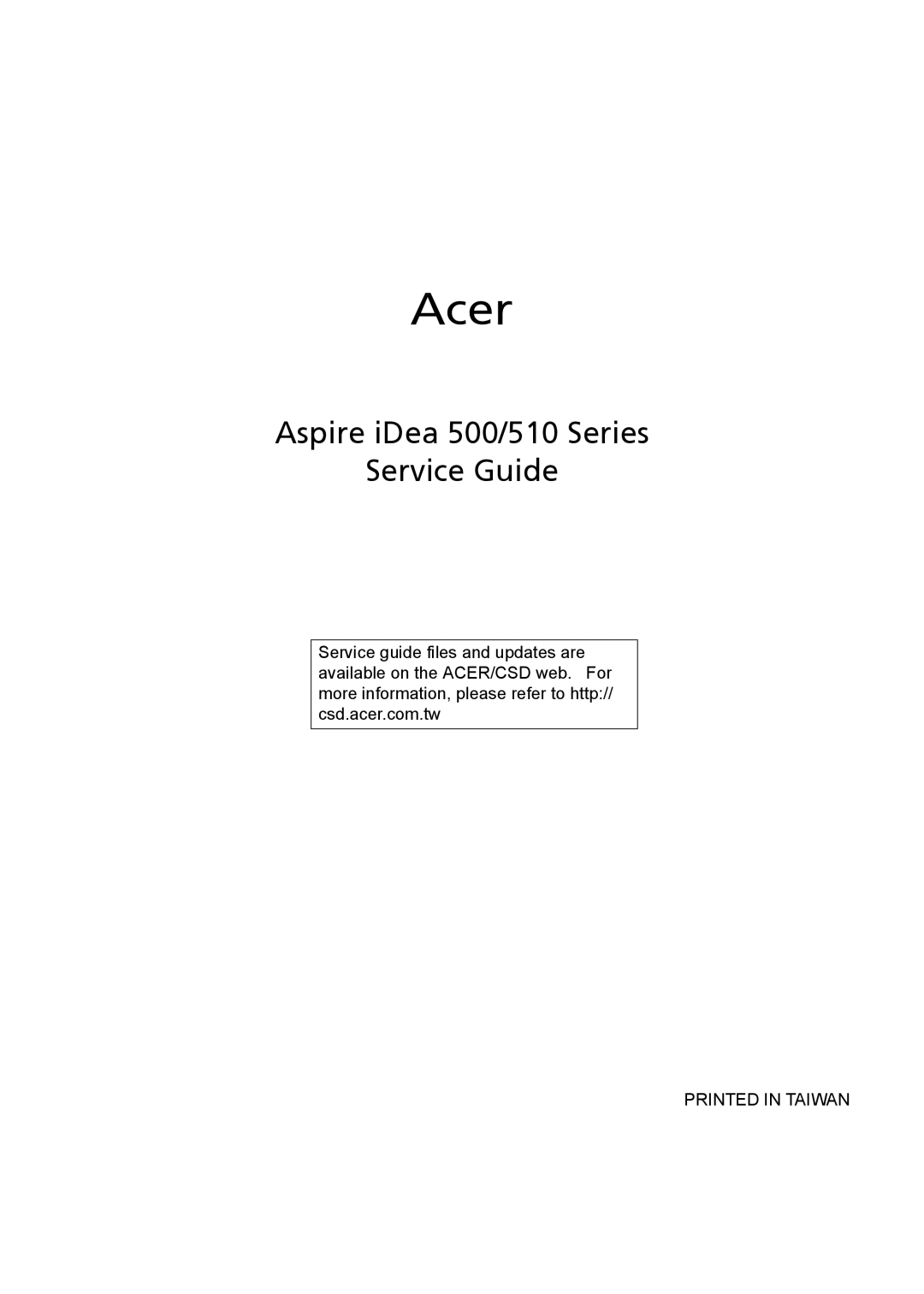 Acer manual Acer, Aspire iDea 500/510 Series Service Guide 