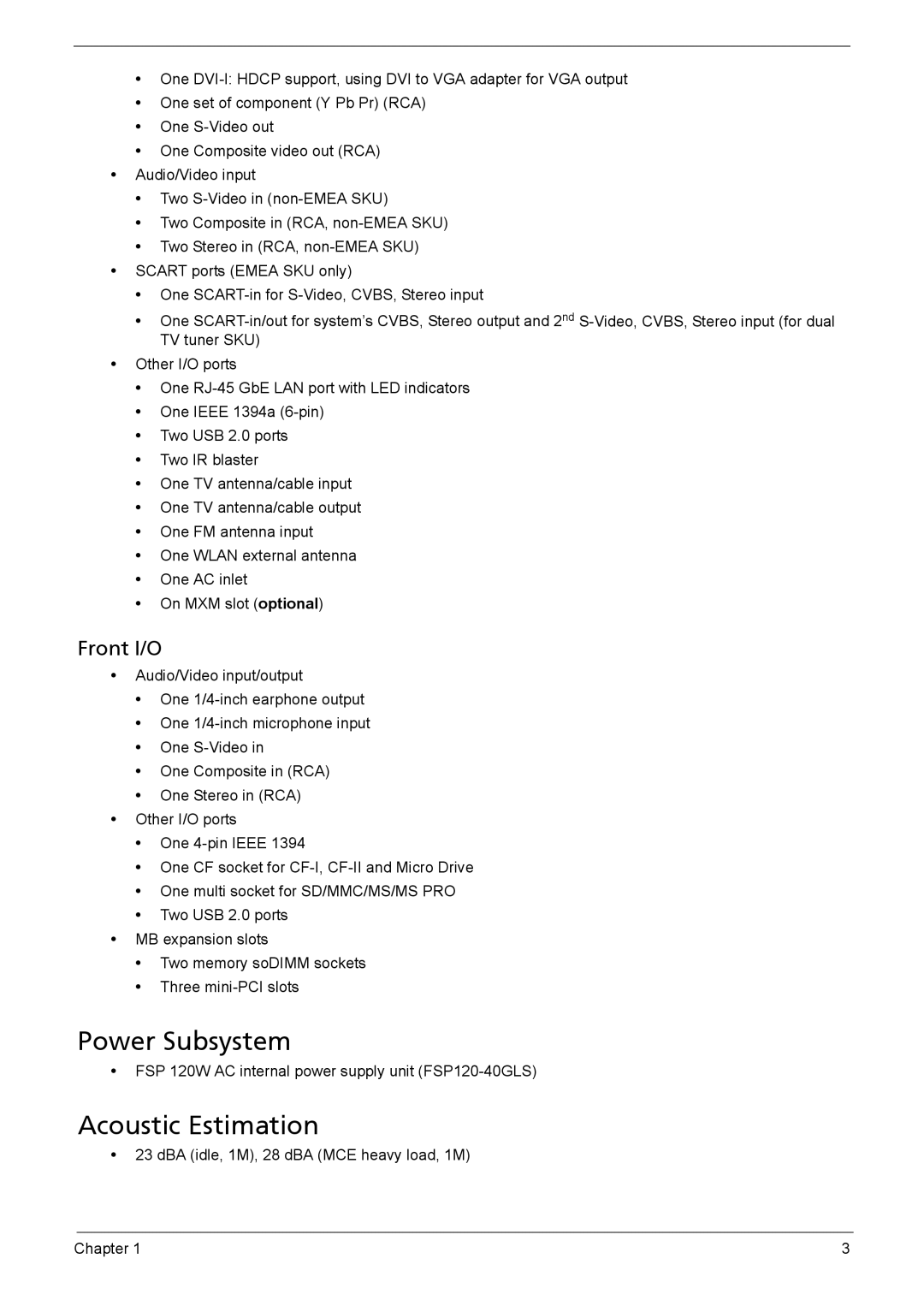 Acer 510 manual Power Subsystem, Acoustic Estimation, Front I/O 